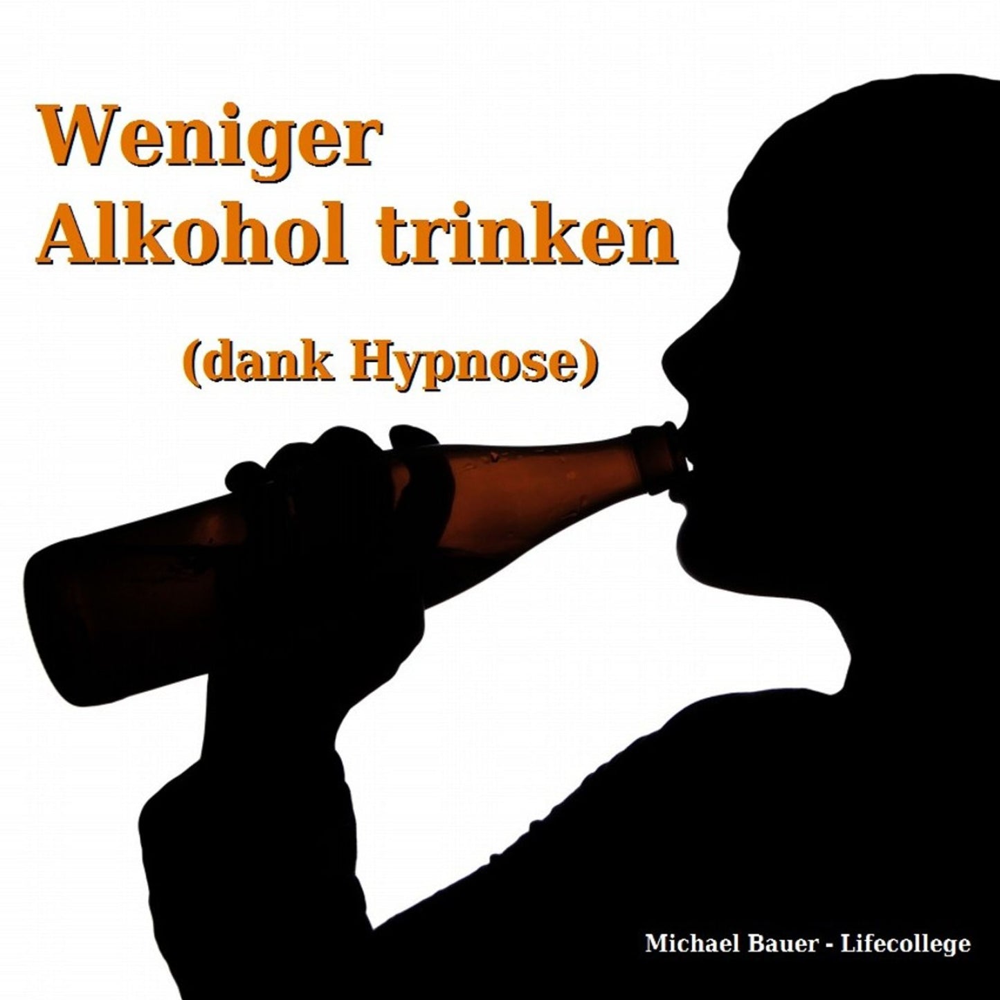 Weniger Alkohol trinken (dank Hypnose)