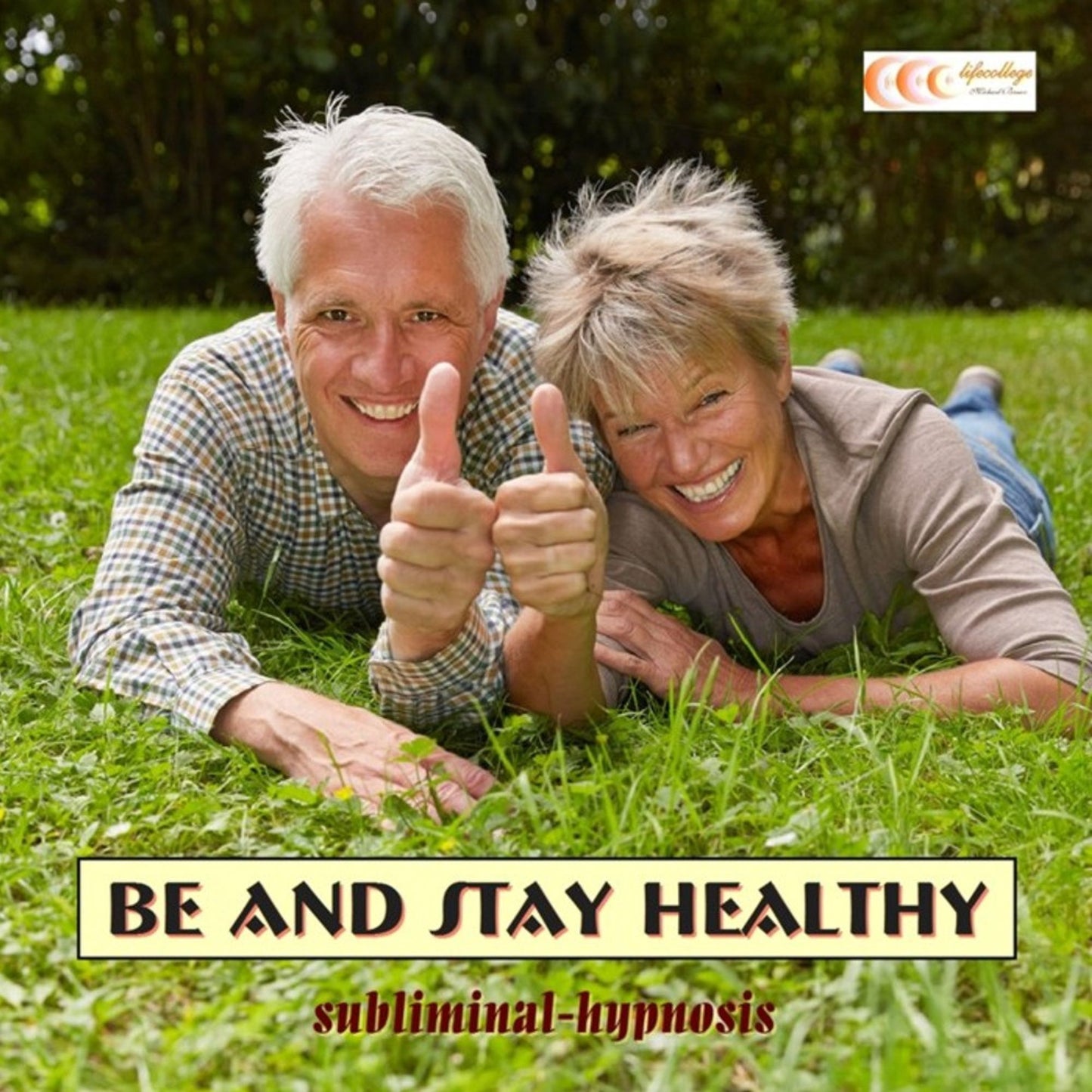 Be and stay healthy - Subliminal-Hypnose