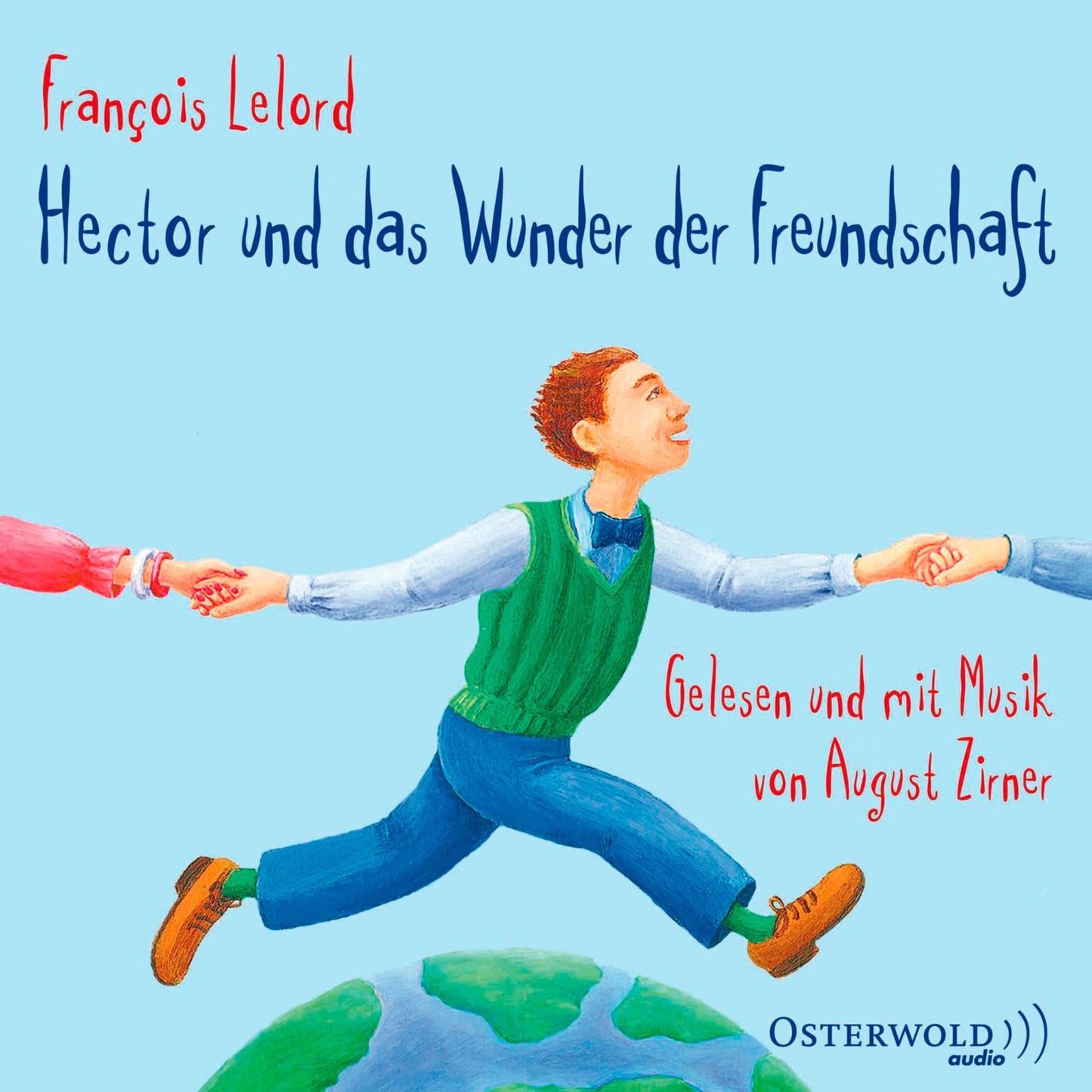 Hector und das Wunder der Freundschaft (Abridged)