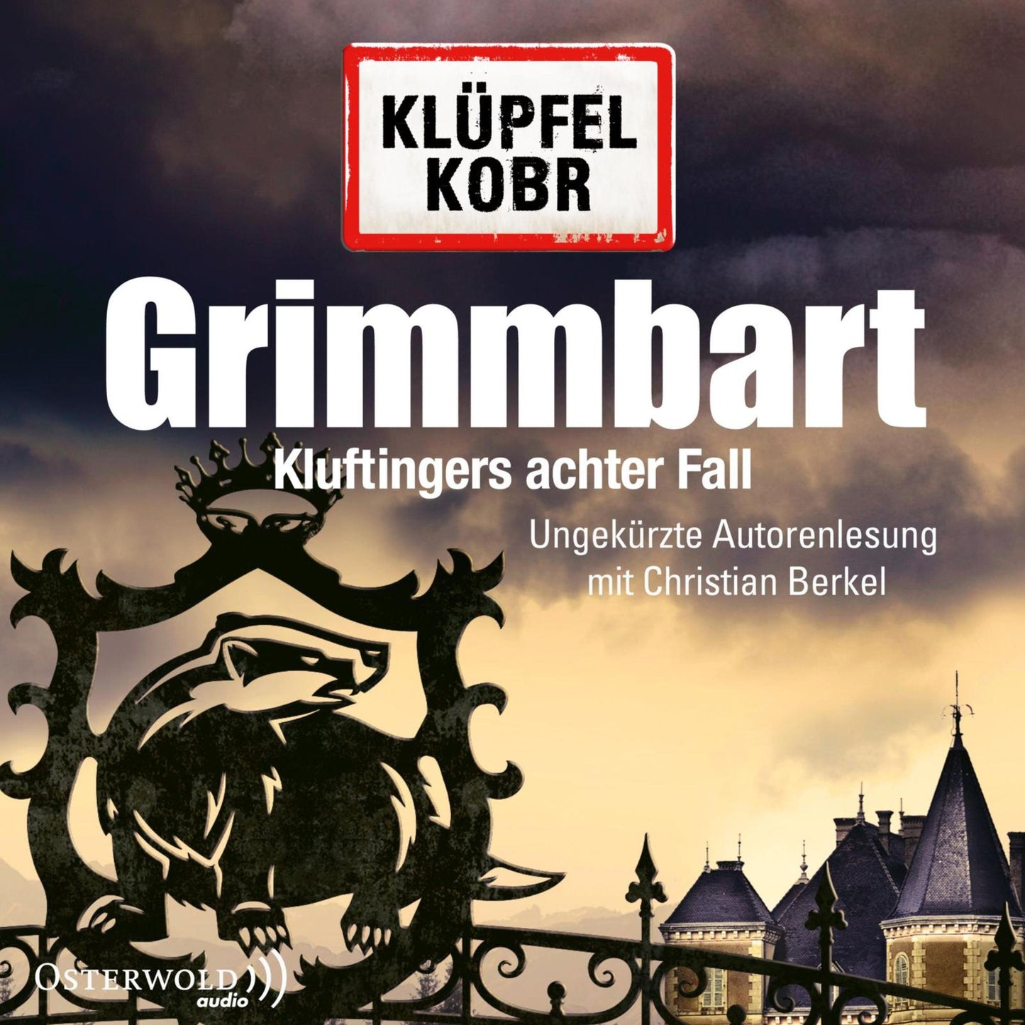 Grimmbart: Kluftingers achter Fall