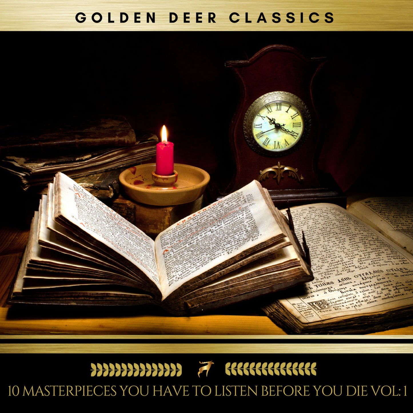 10 Masterpieces You Have to Listen Before You Die: Vol: 1