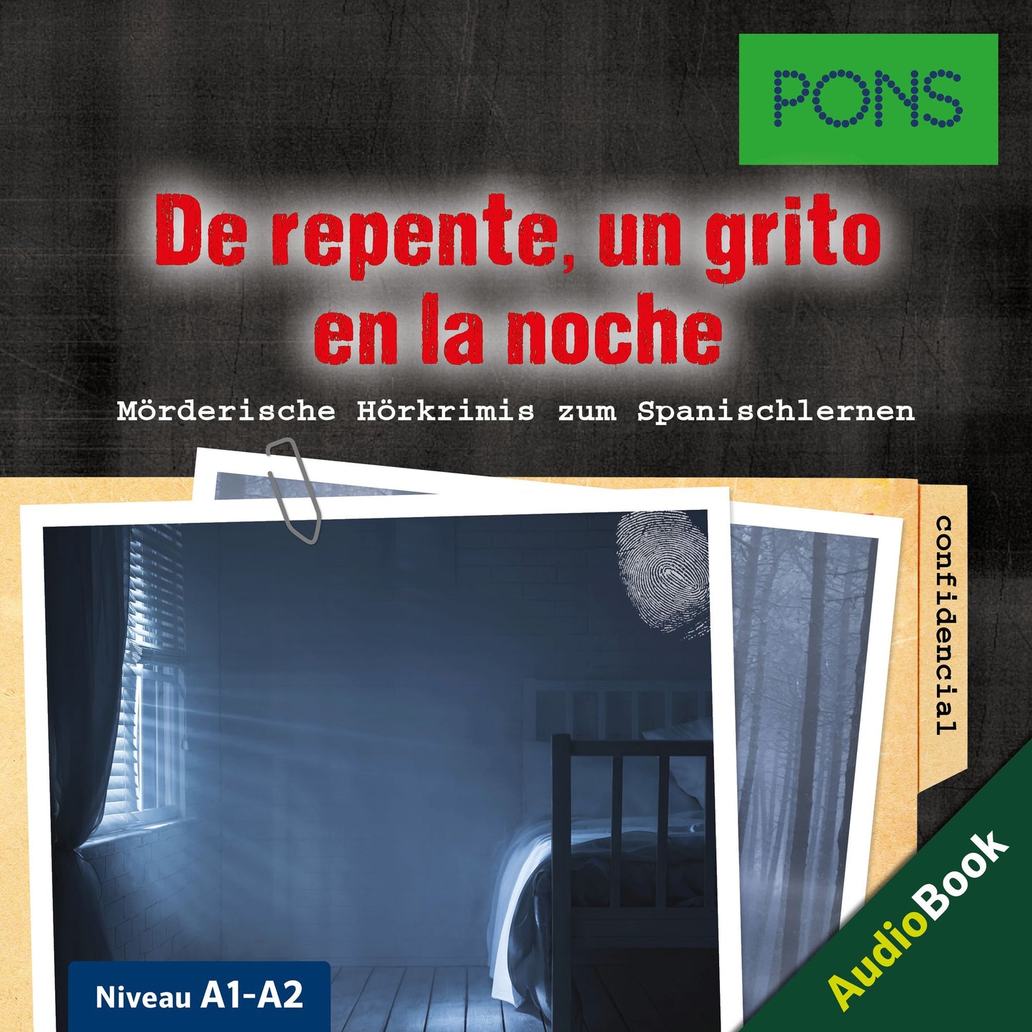 PONS Hörkrimi Spanisch: De repente, un grito en la noche : Mörderische Kurzkrimis zum Spanischlernen