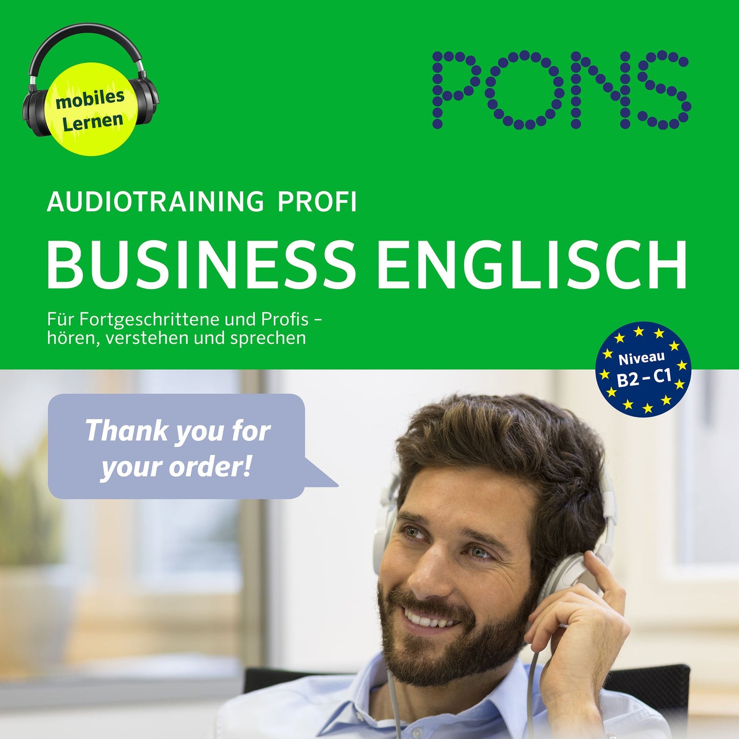 PONS Audiotraining Profi - BUSINESS ENGLISH. Für Fortgeschrittene und Profis : Hören, verstehen und sprechen (B2-C1)