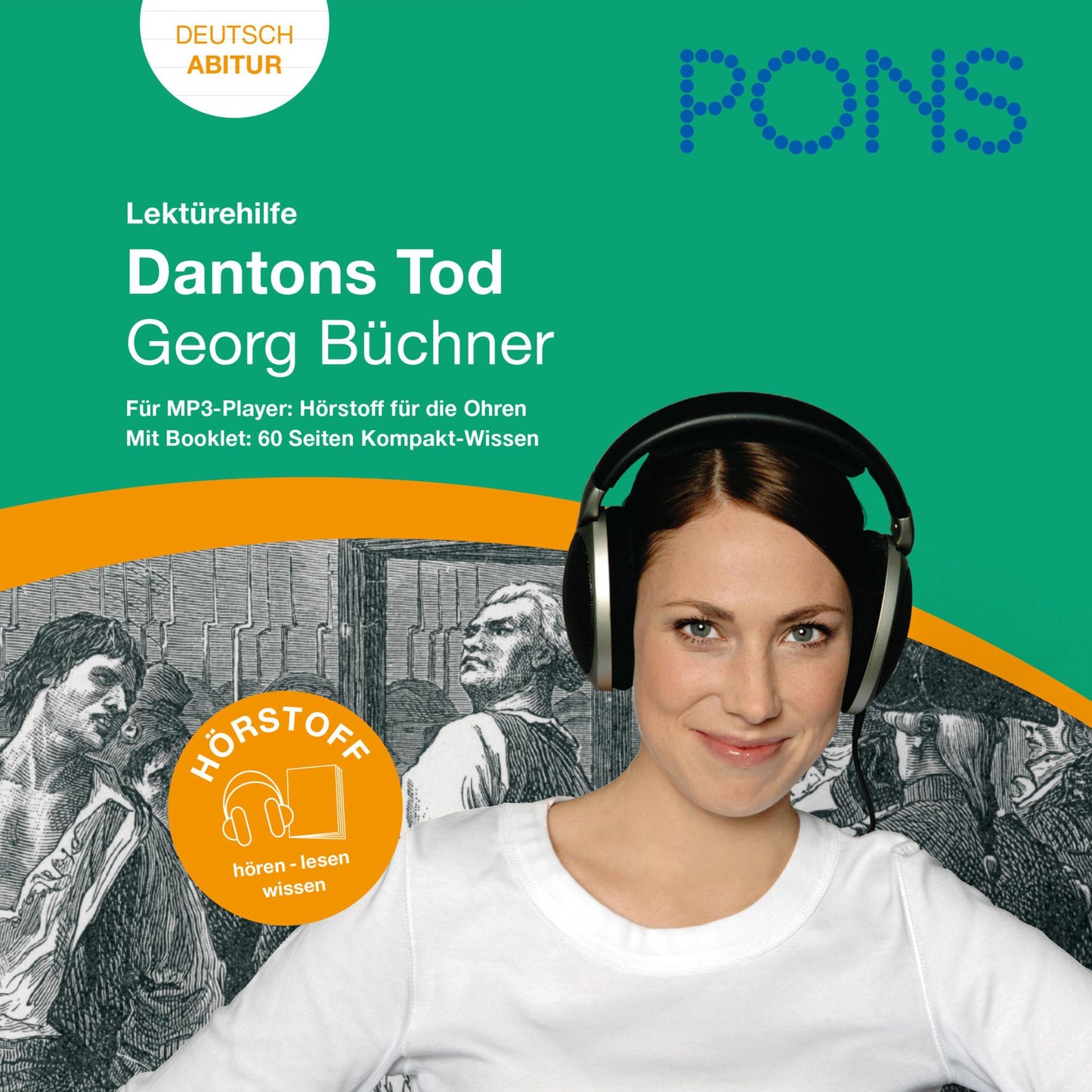 PONS Lektürehilfe - Georg Büchner, Dantons Tod : Hörstoff Deutsch Abitur