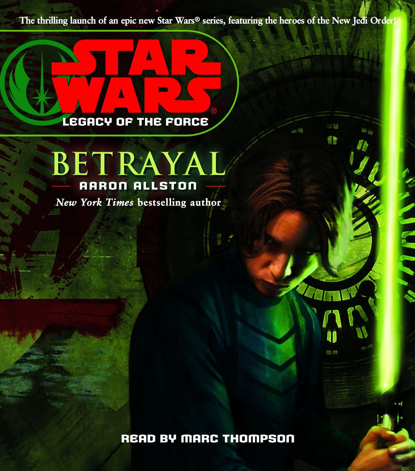 Star Wars: Legacy of the Force: Betrayal (Abridged)