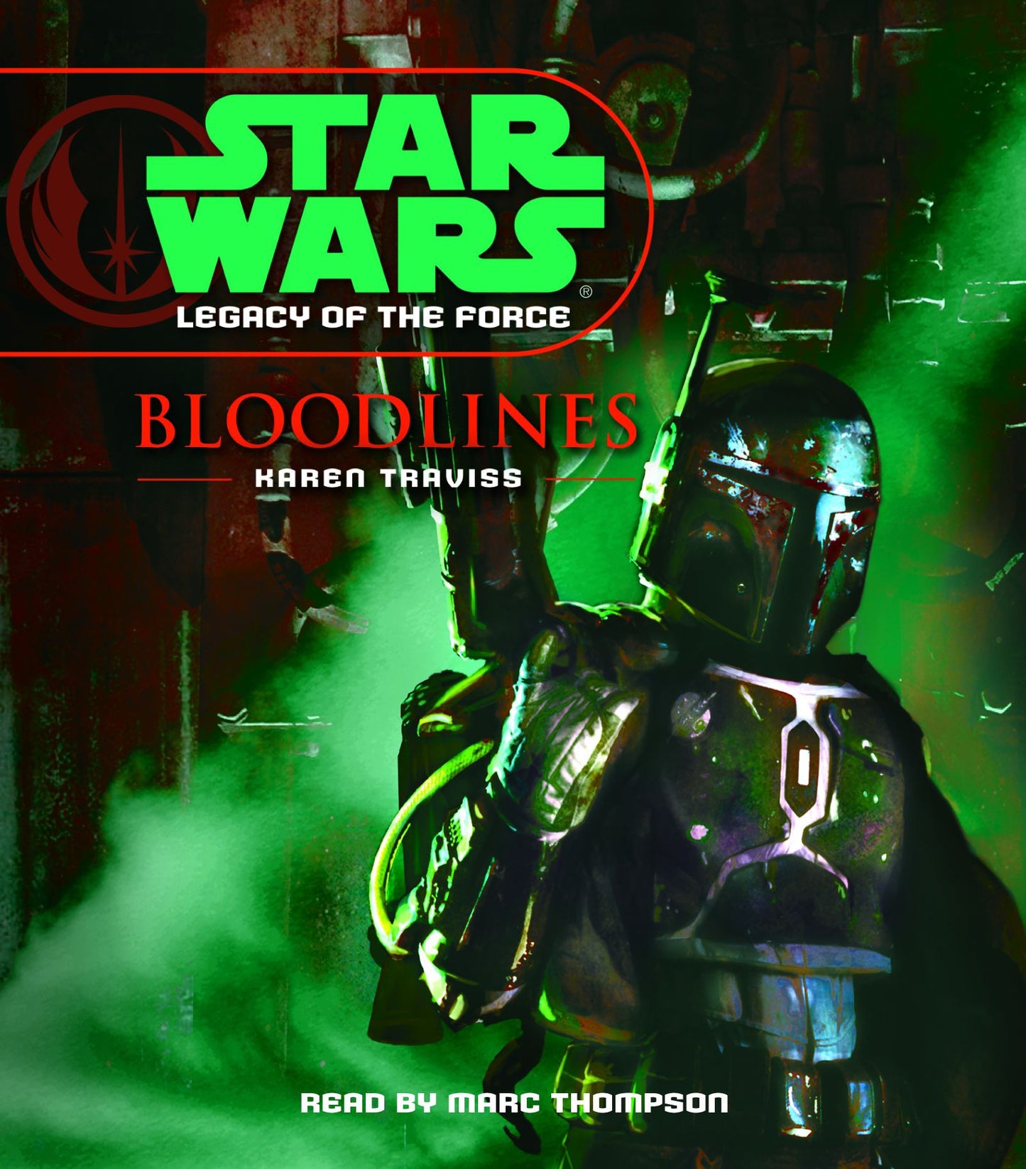 Star Wars: Legacy of the Force: Bloodlines (Abridged)