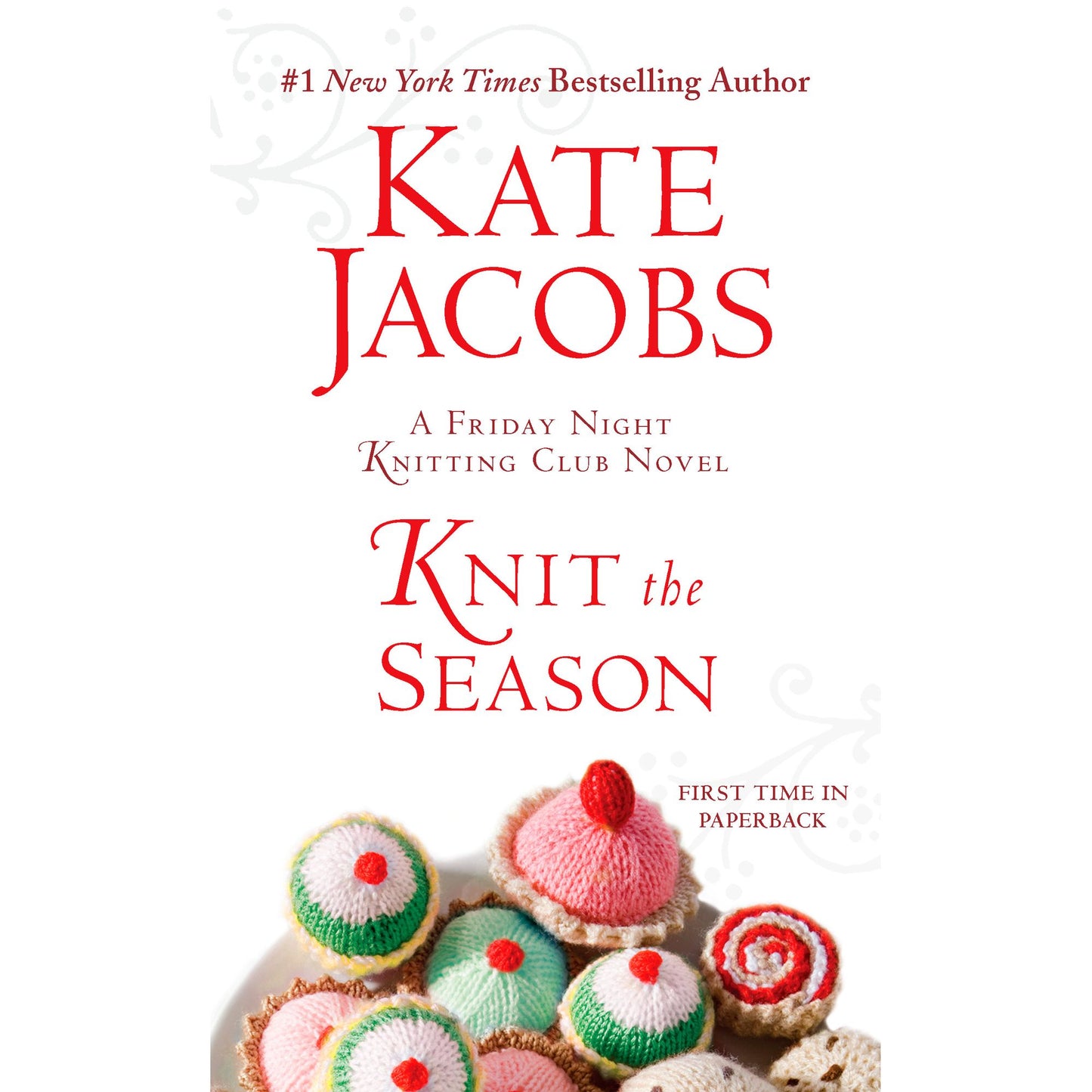 Knit the Season: A Friday Night Knitting Club Novel