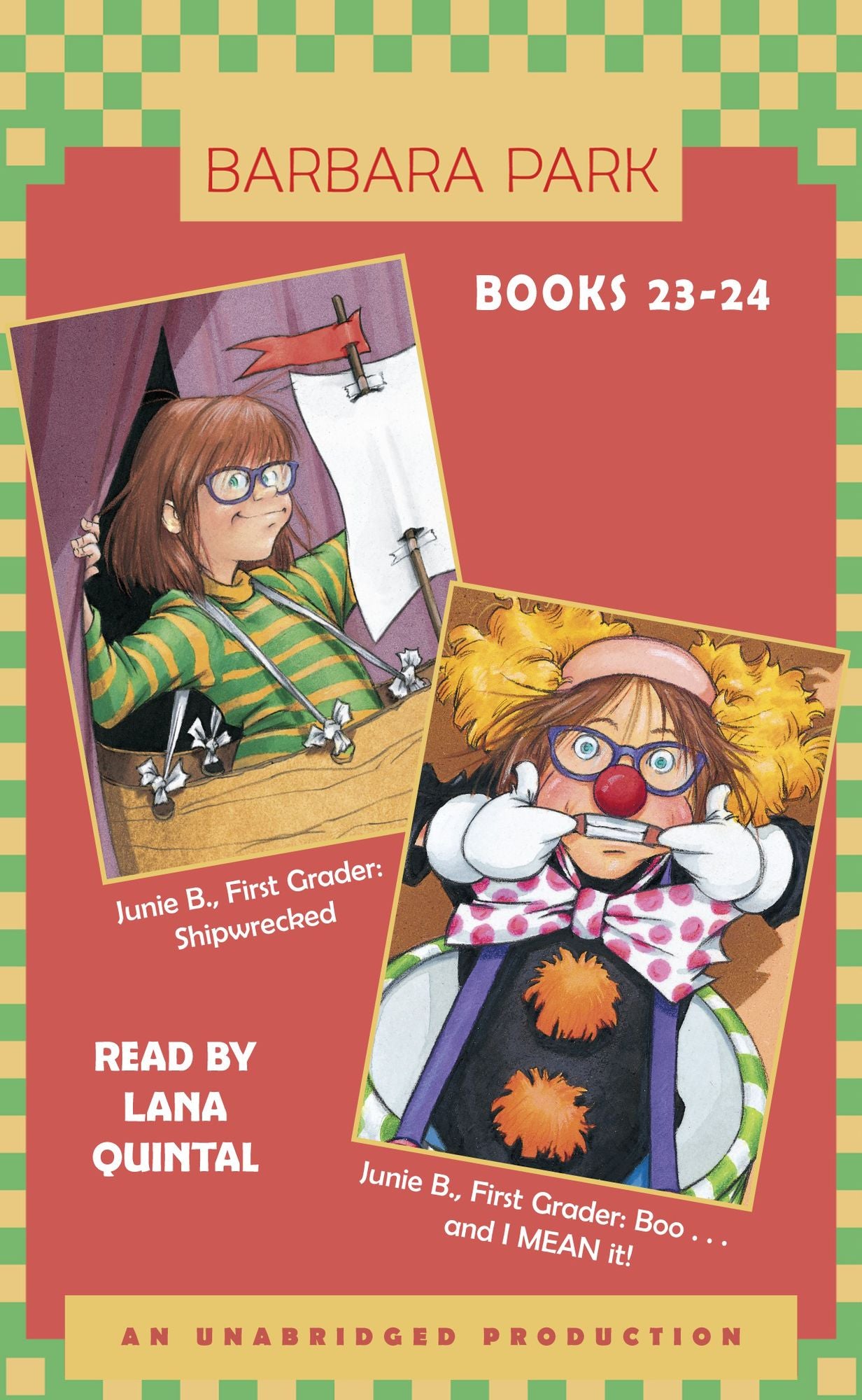 Junie B. Jones: Books 23-24: Junie B. Jones #23 and #24