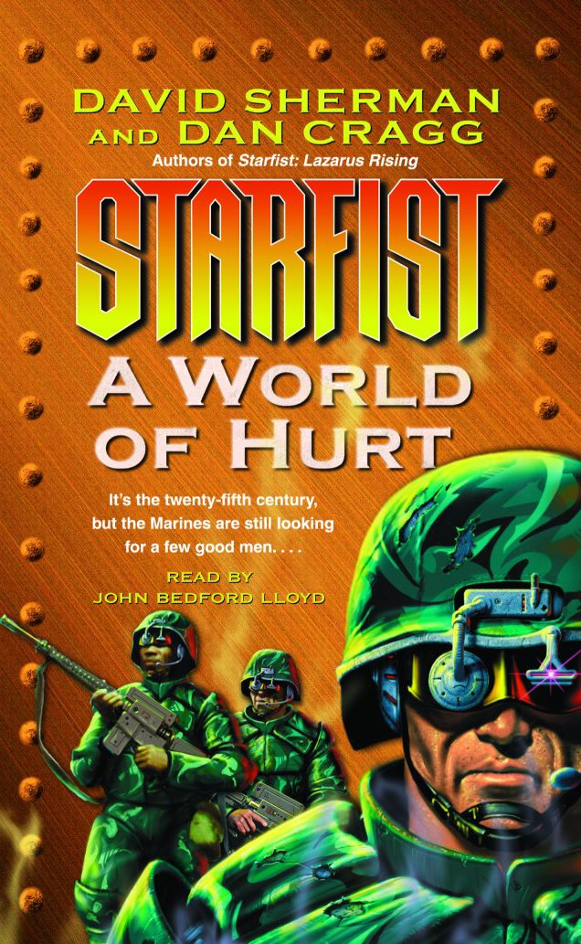 A World of Hurt: Starfist, Book X (Abridged)