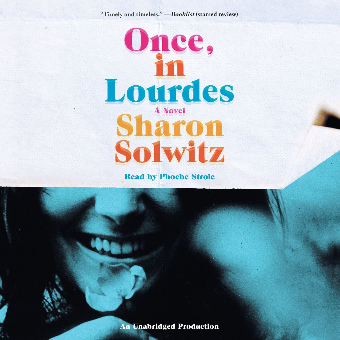 Once, in Lourdes: A Novel