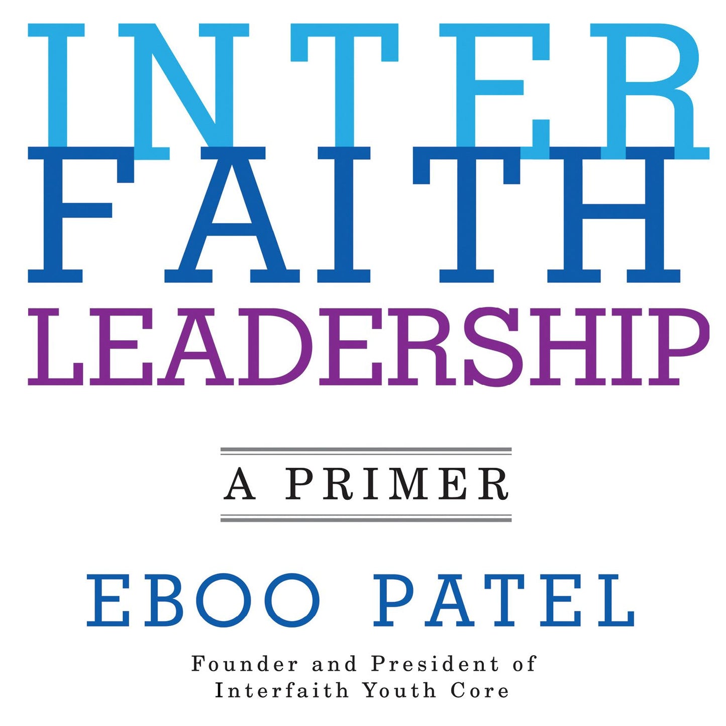 Interfaith Leadership: A Primer