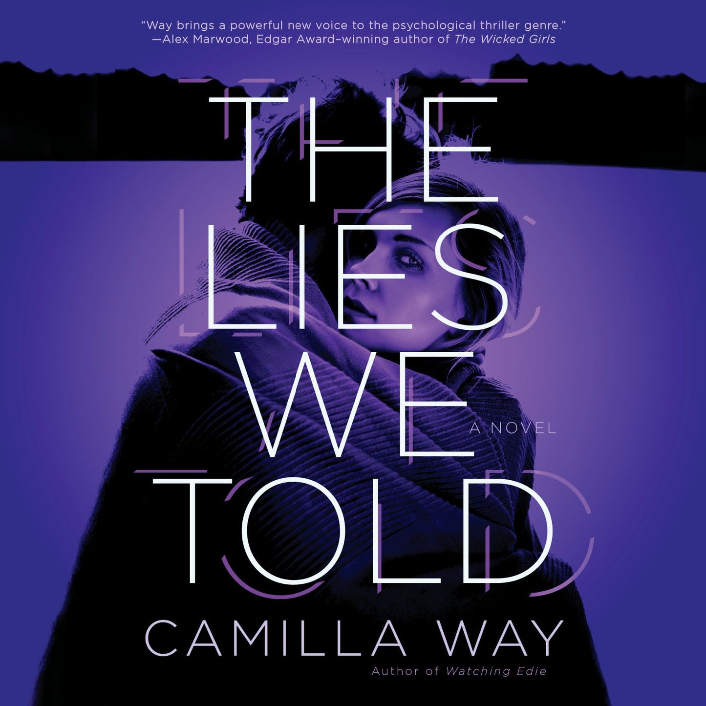 The Lies We Told: A Novel