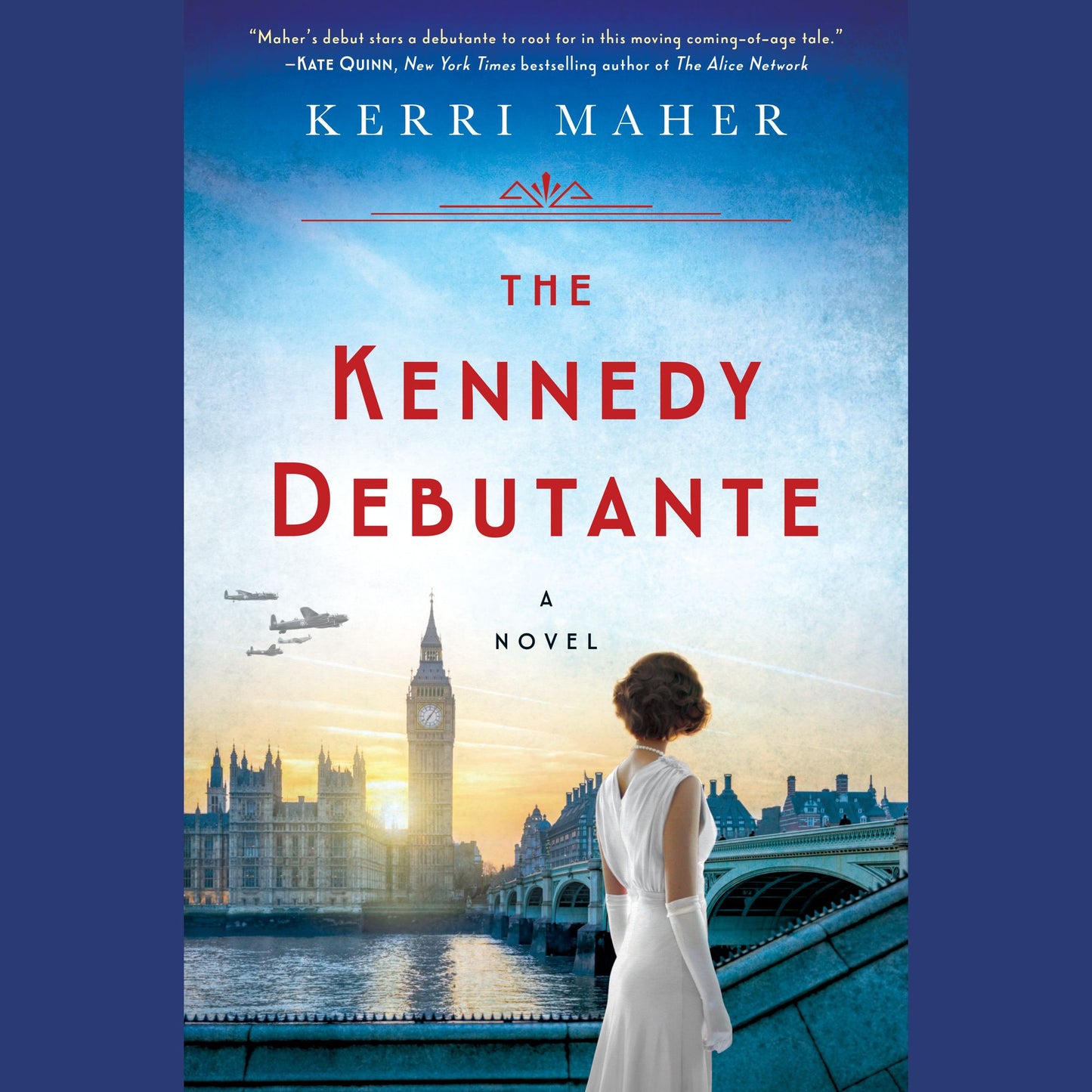 The Kennedy Debutante: A Novel