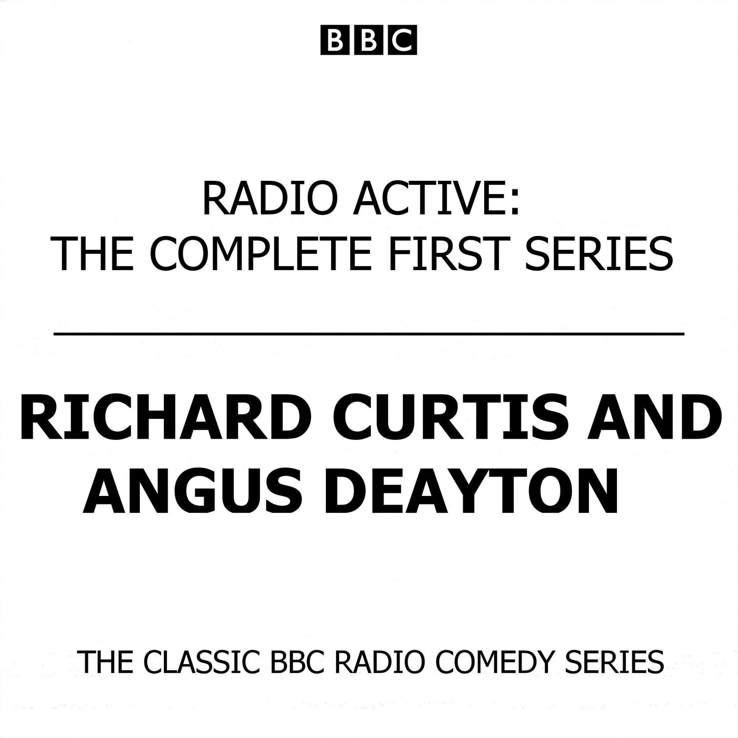 Radio Active The Complete First Series (Classic BBC Radio Comedy)