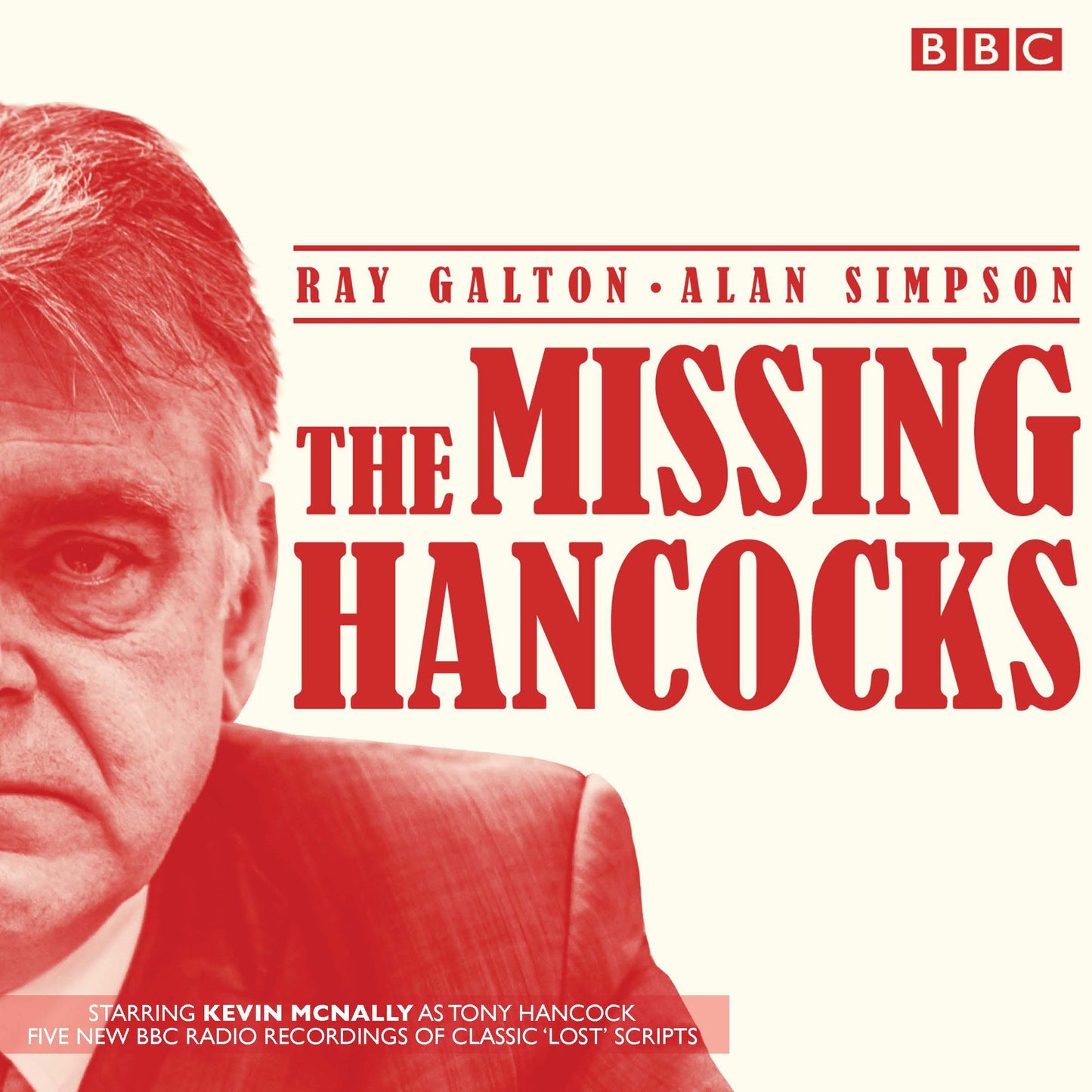 The Missing Hancocks: Five New BBC Radio Recordings of Classic 'Lost' Scripts