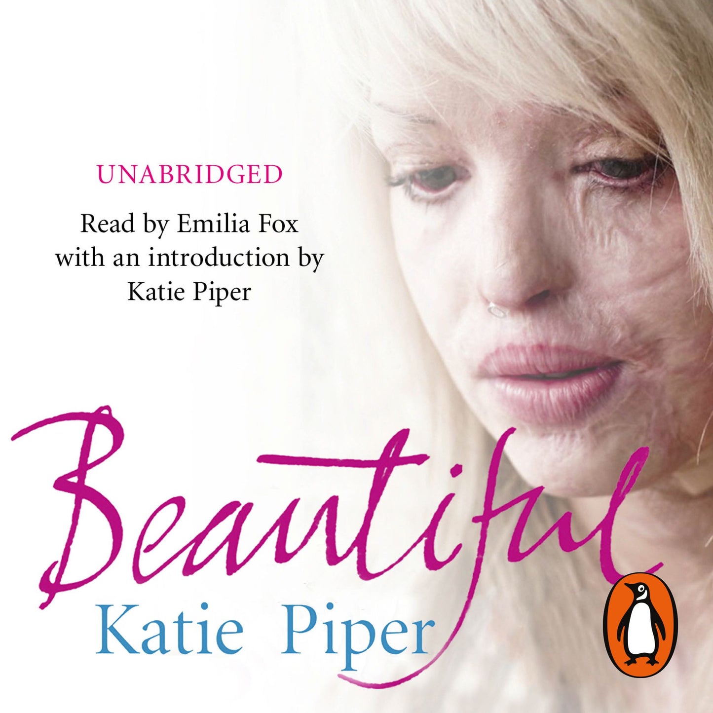 Beautiful: A Beautiful Girl. An Evil Man. One Inspiring True Story of Courage.
