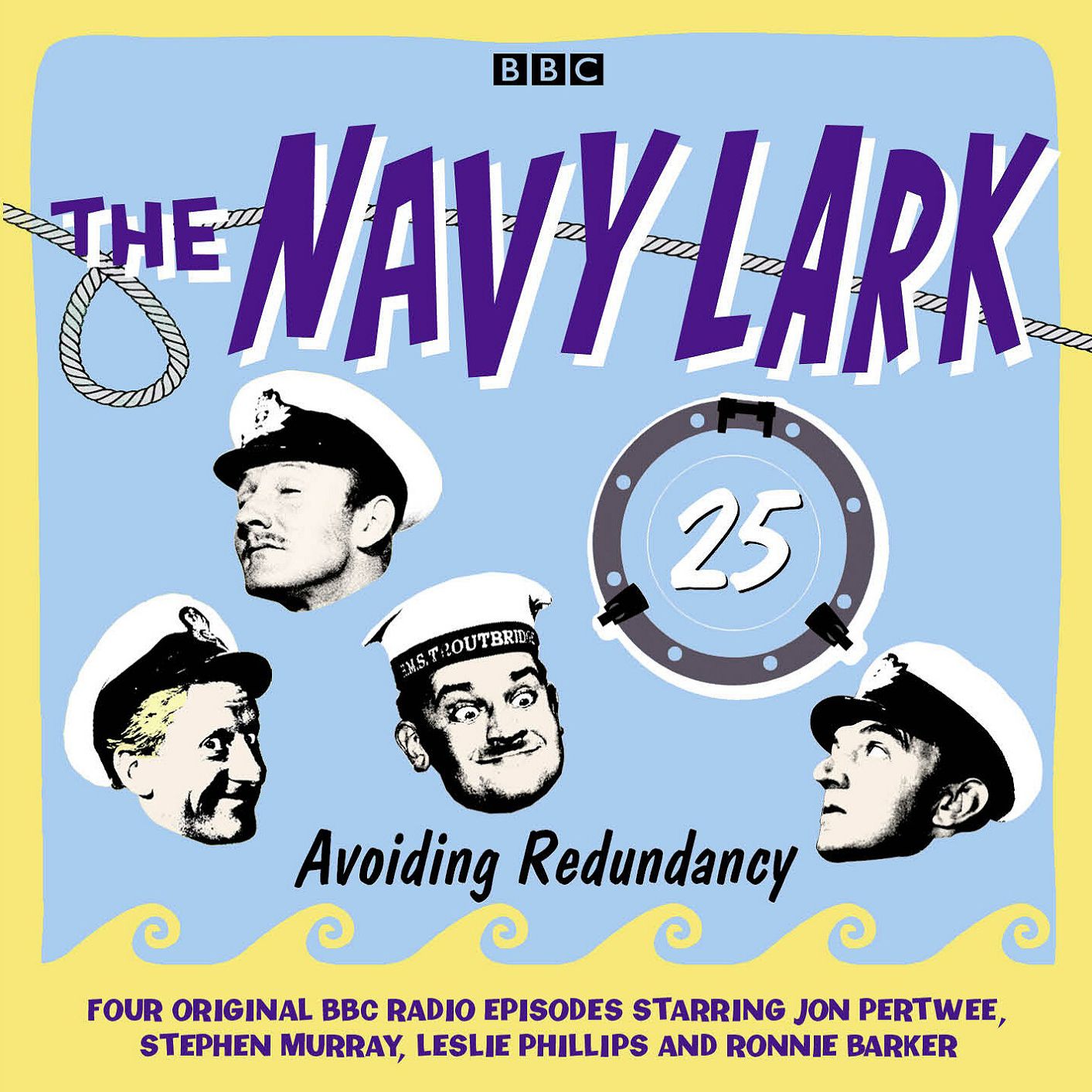 Navy Lark: Volume 25 - Avoiding Redundancy, Complete, The
