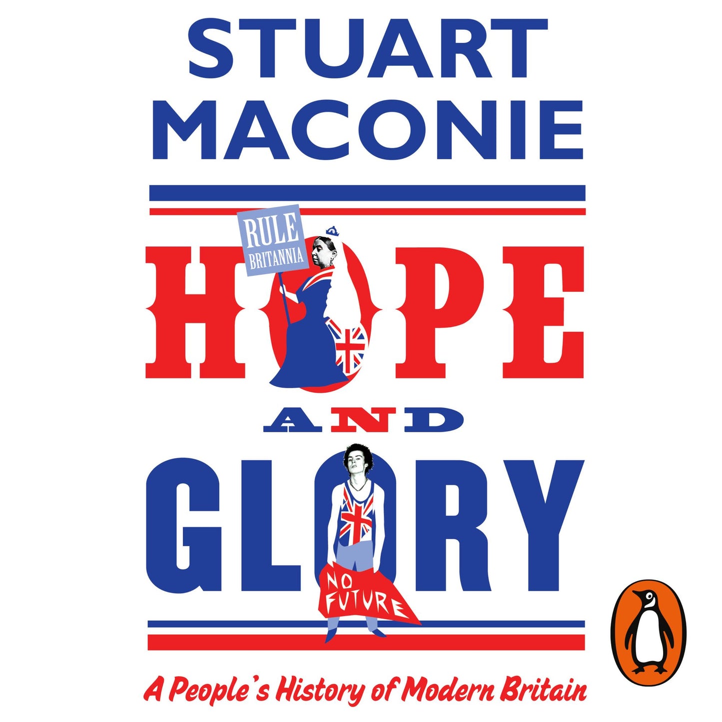Hope and Glory: The Days that Made Britain