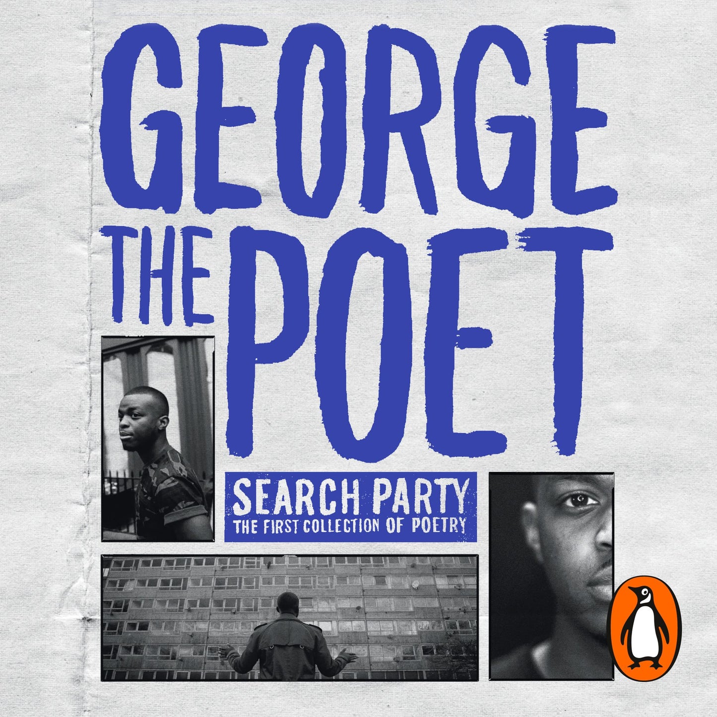 Introducing George The Poet: Search Party: The First Collection of Poems