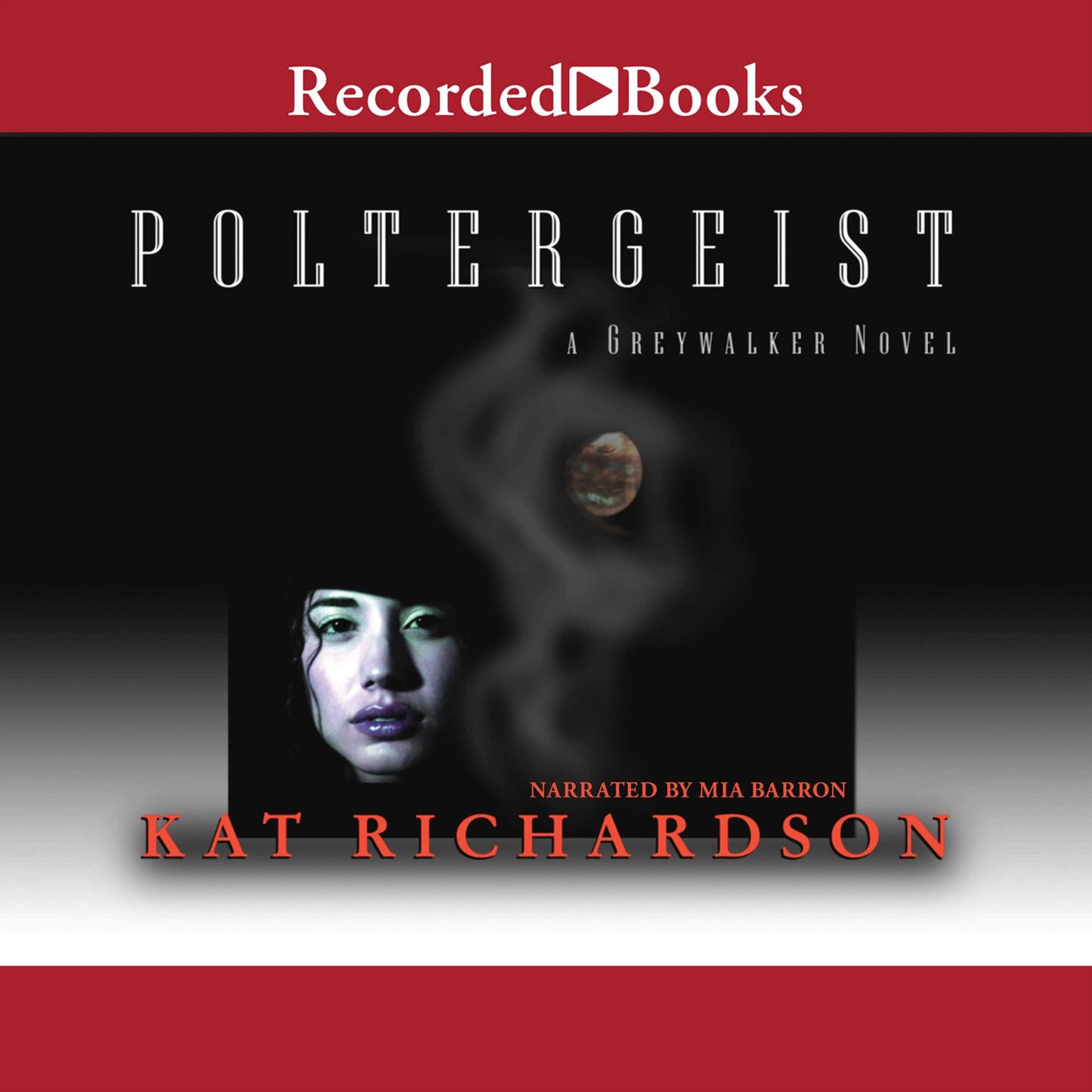 Poltergeist: Greywalker, Bk 2