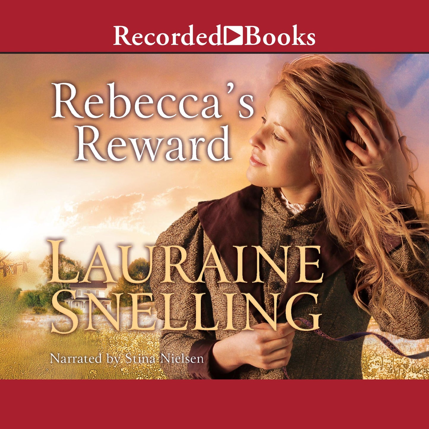 Rebecca's Reward: Daughters of Blessing, Book 4