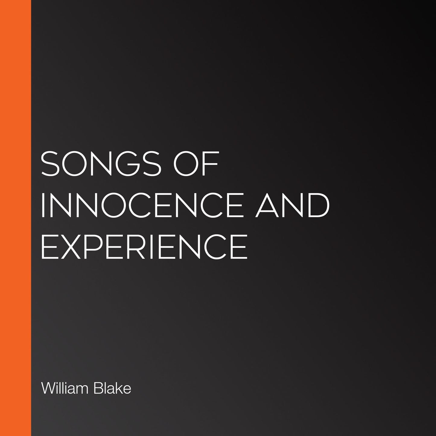 Songs of Innocence and Experience