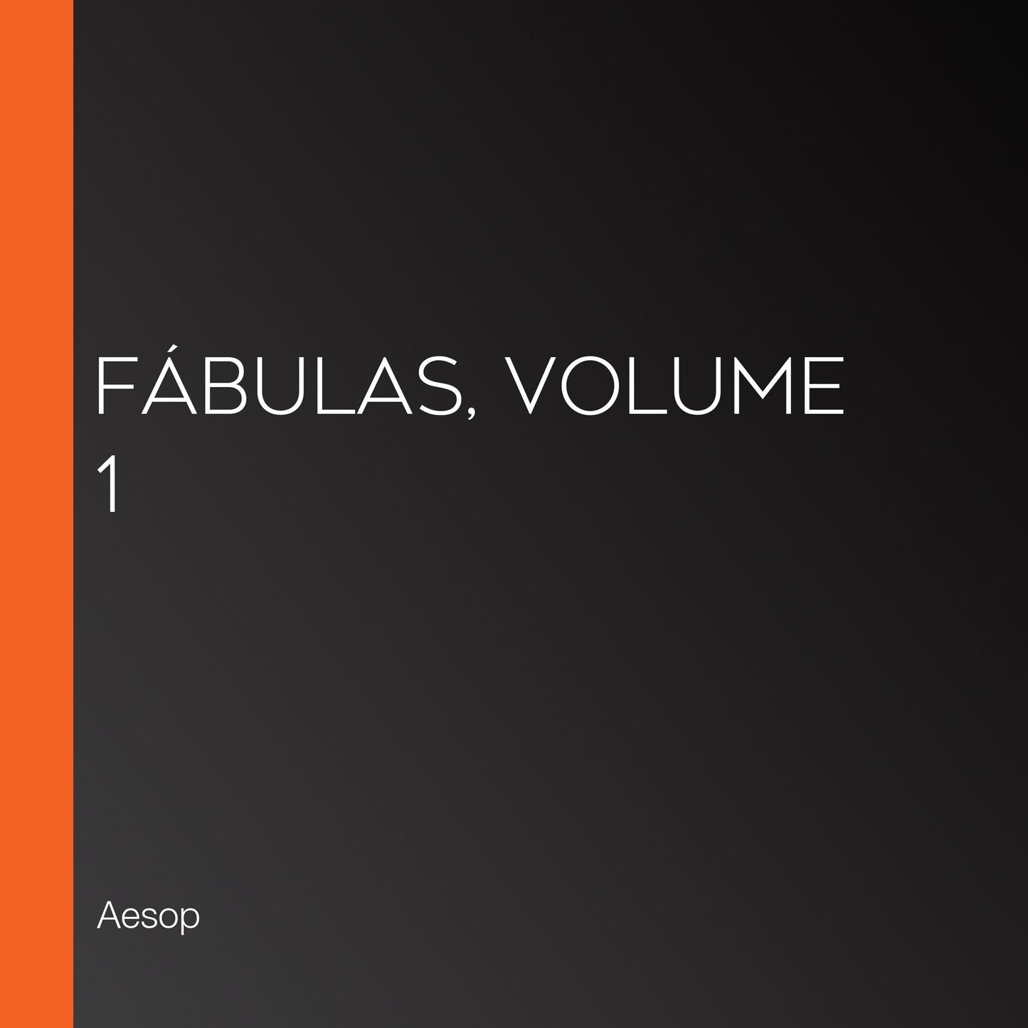 FÃ¡bulas, volume 1
