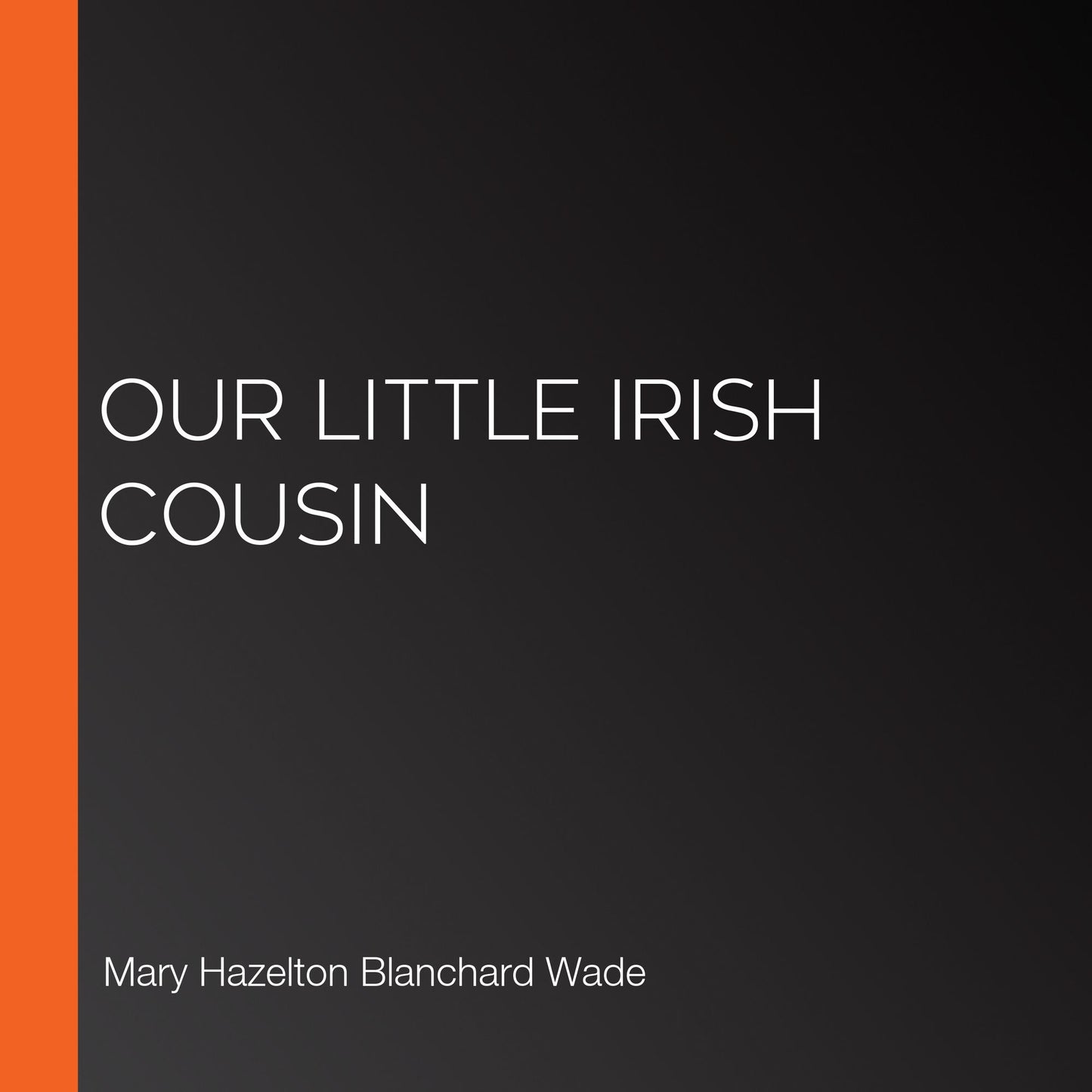 Our Little Irish Cousin