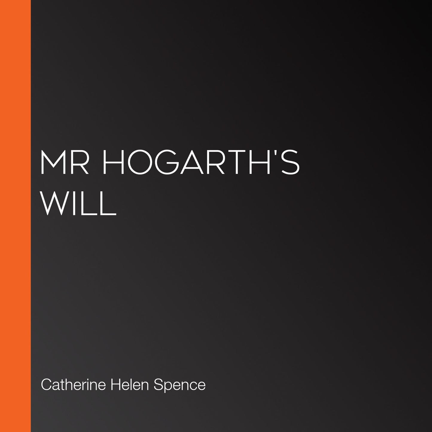 Mr Hogarth's Will