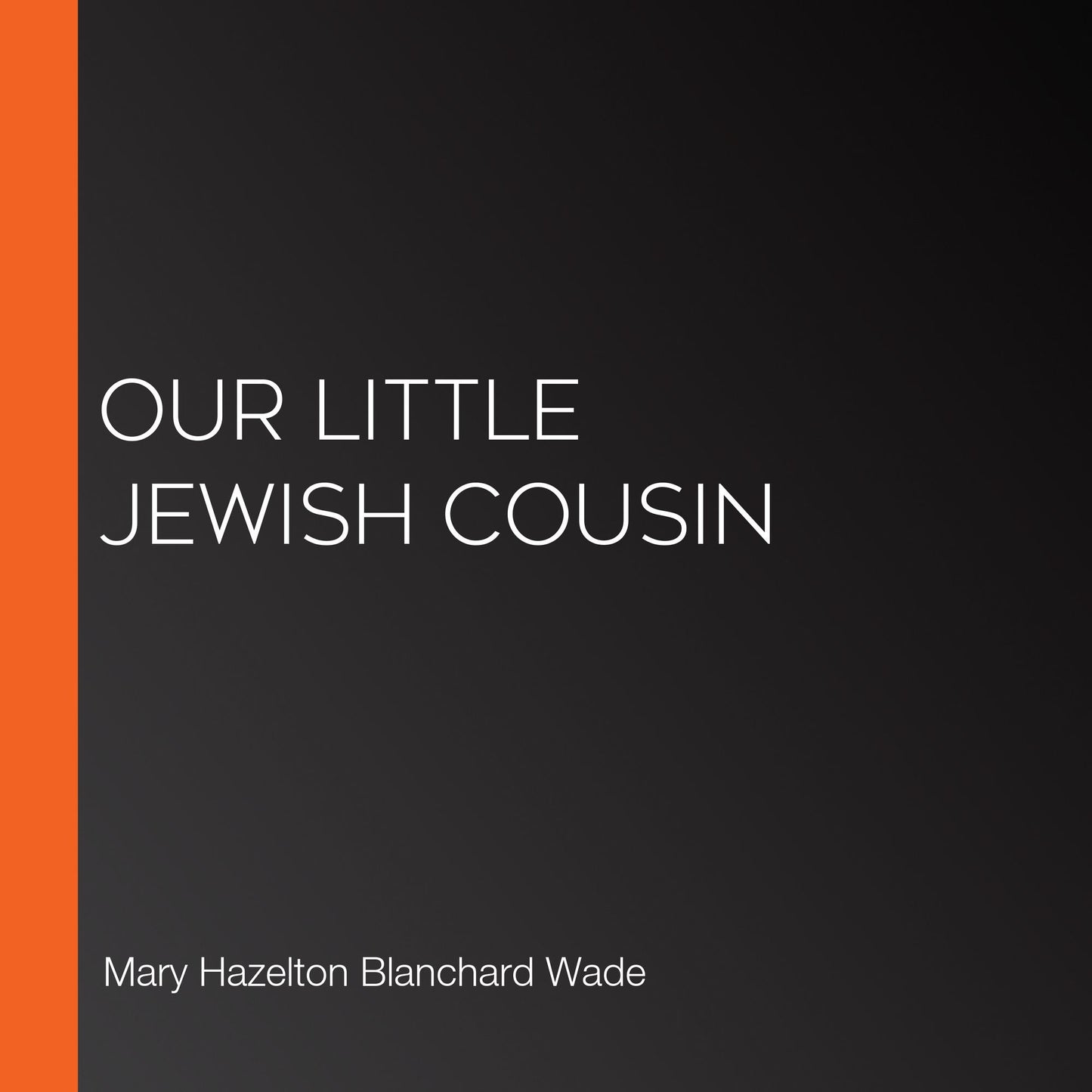Our Little Jewish Cousin