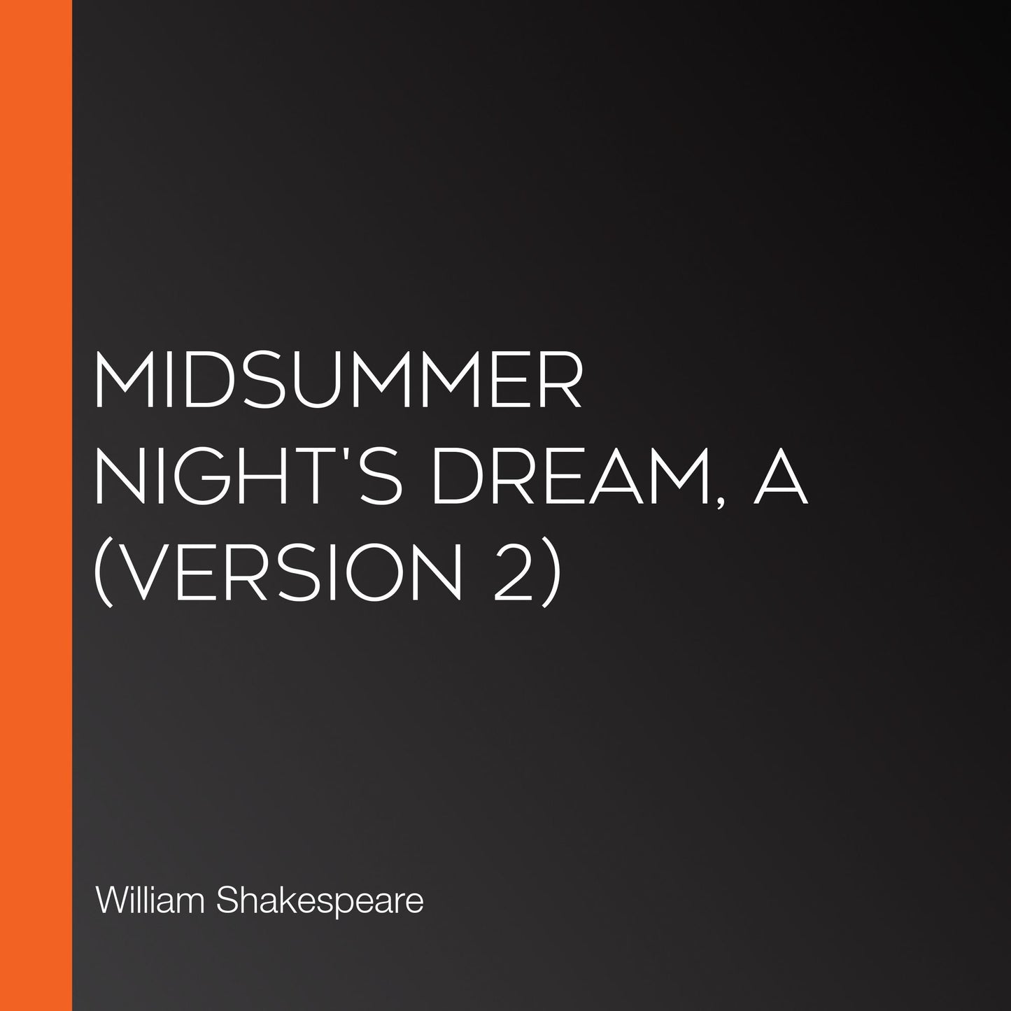 Midsummer Night's Dream, A (version 2)
