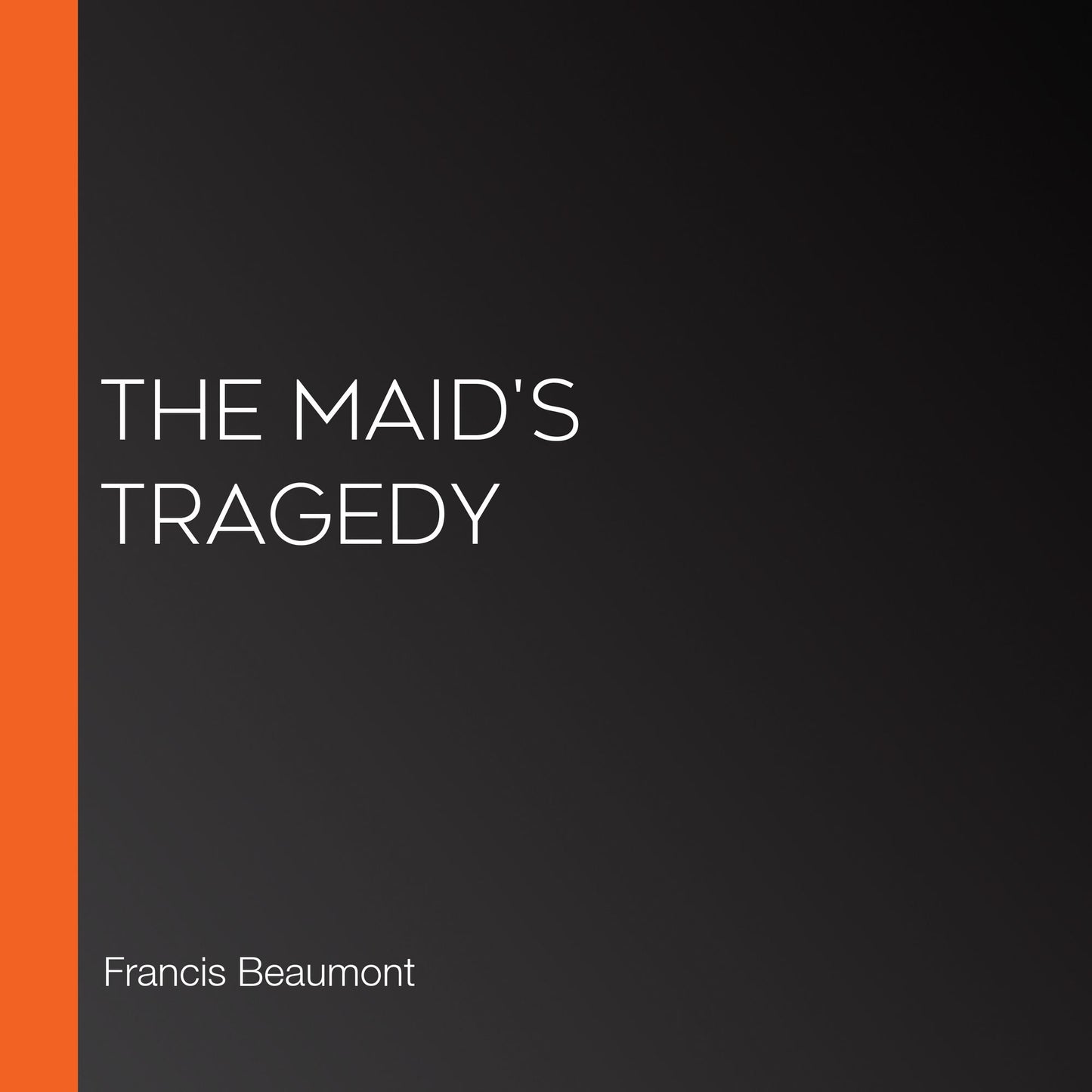 The Maid's Tragedy