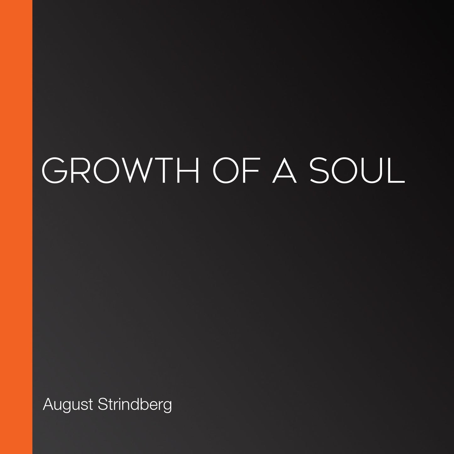 Growth of a Soul
