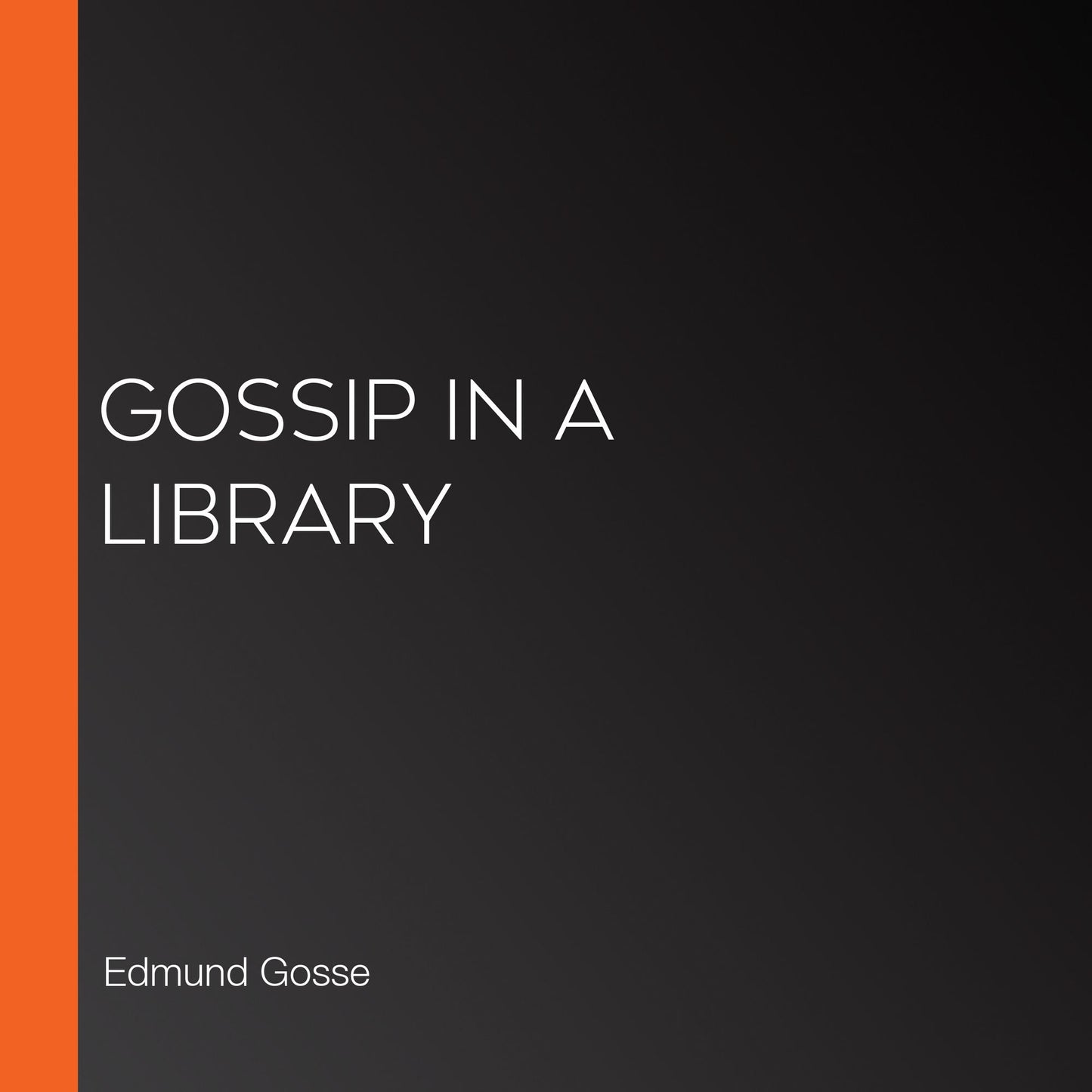 Gossip in a Library
