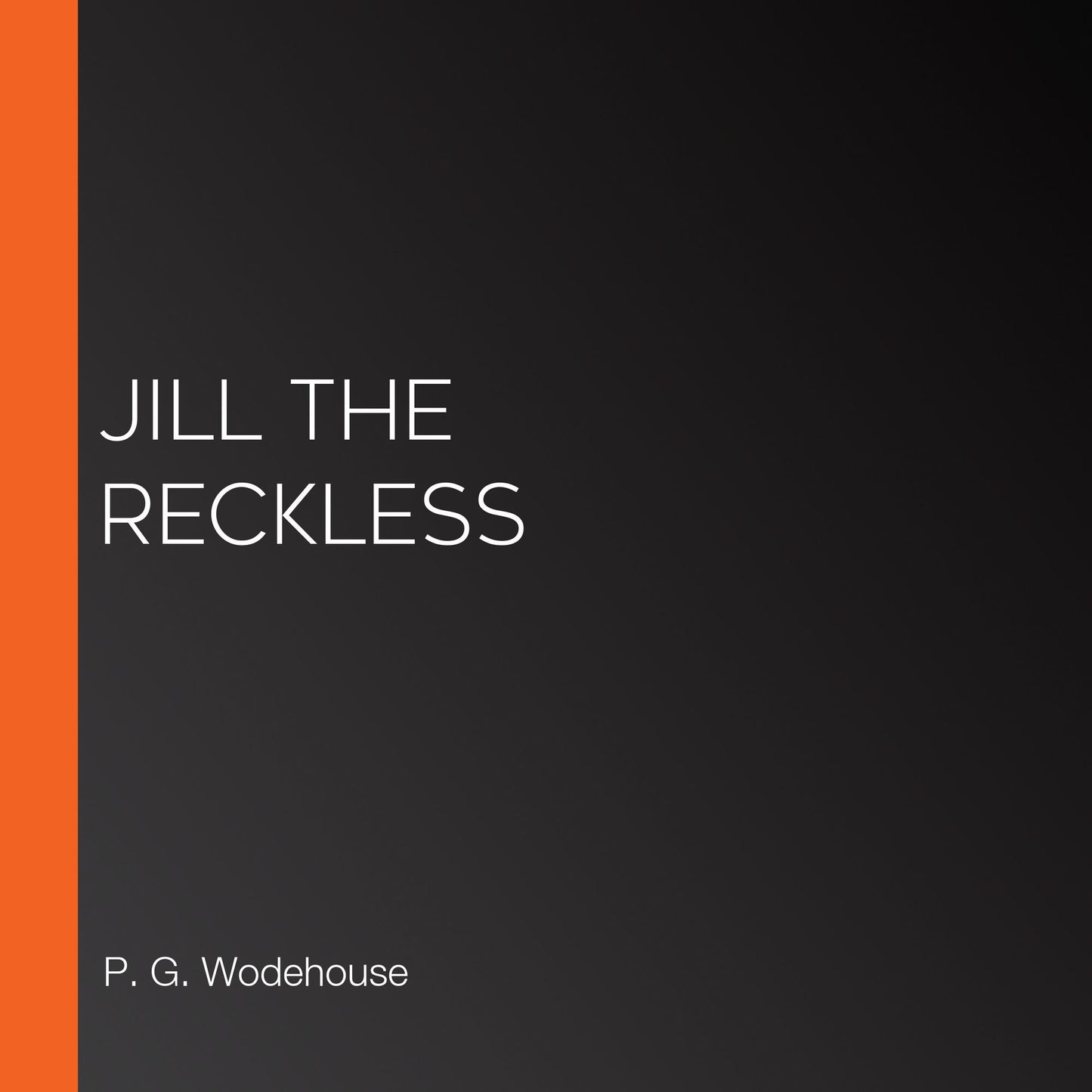 Jill the Reckless