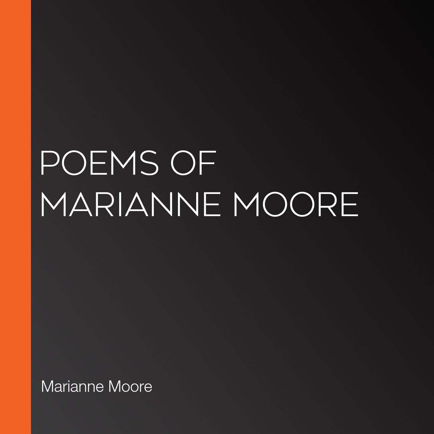 Poems of Marianne Moore