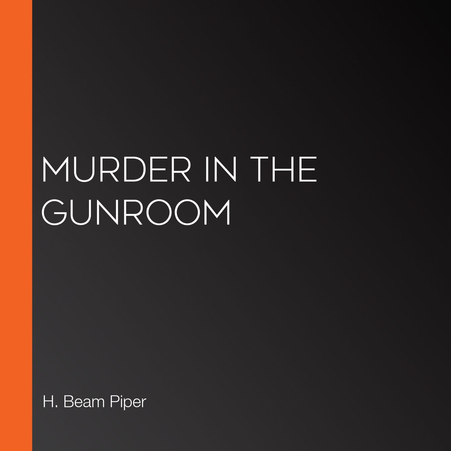 Murder in the Gunroom