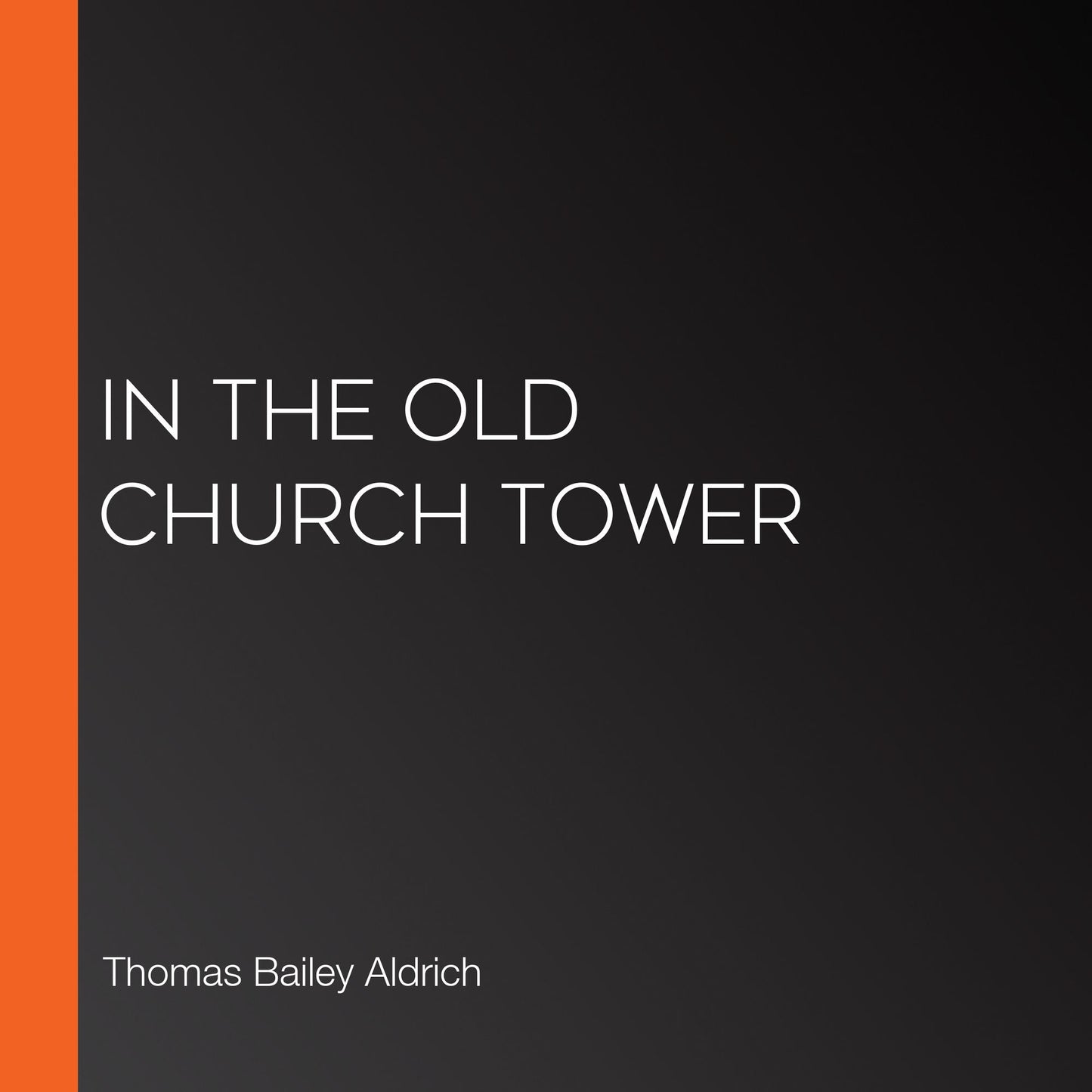 In the Old Church Tower