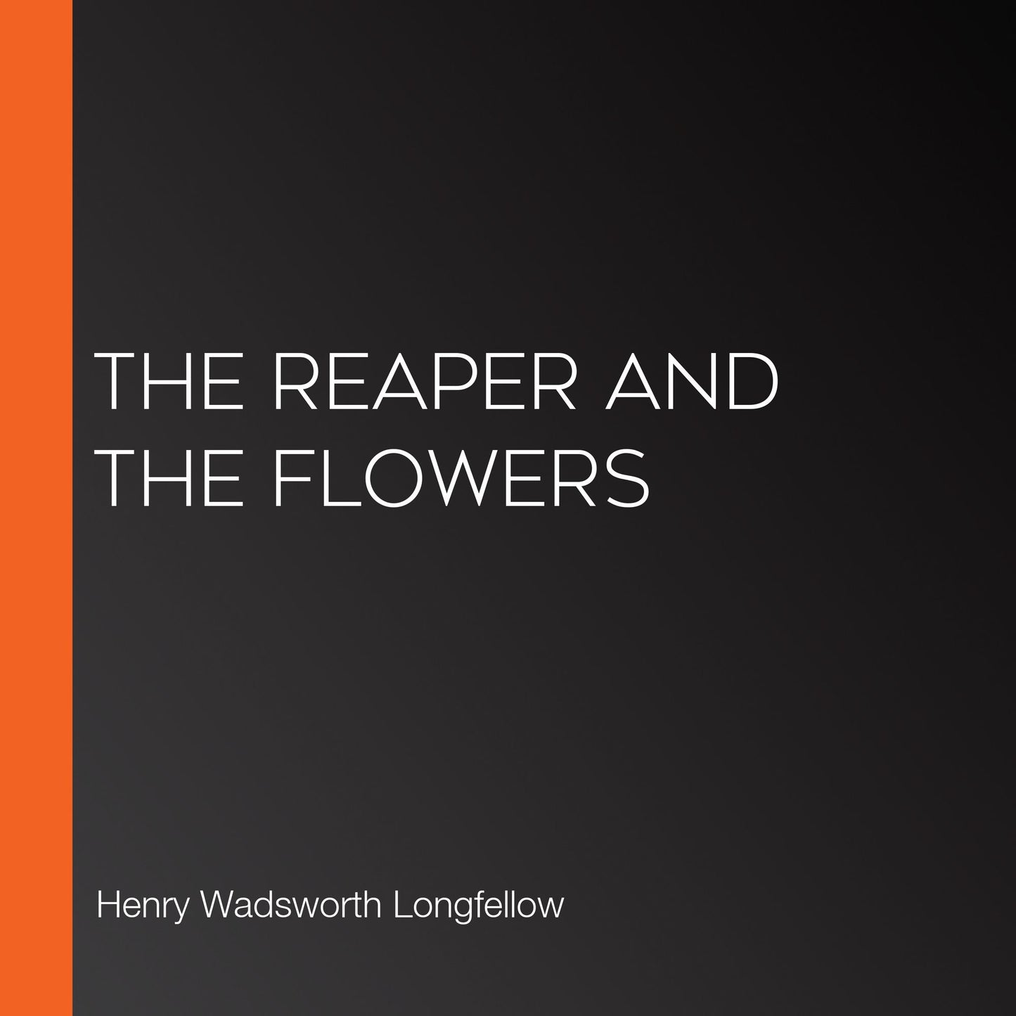 The Reaper And The Flowers