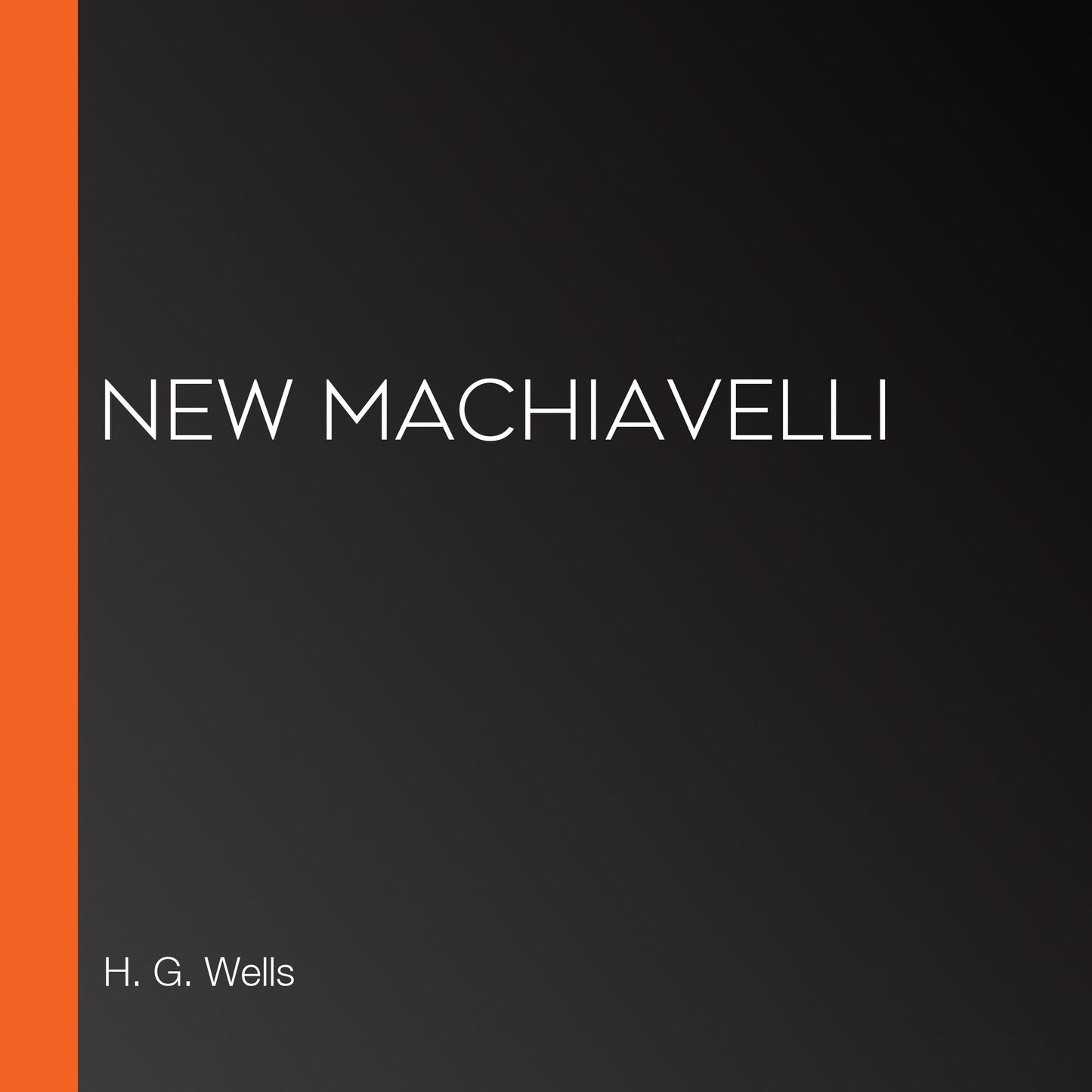 New Machiavelli