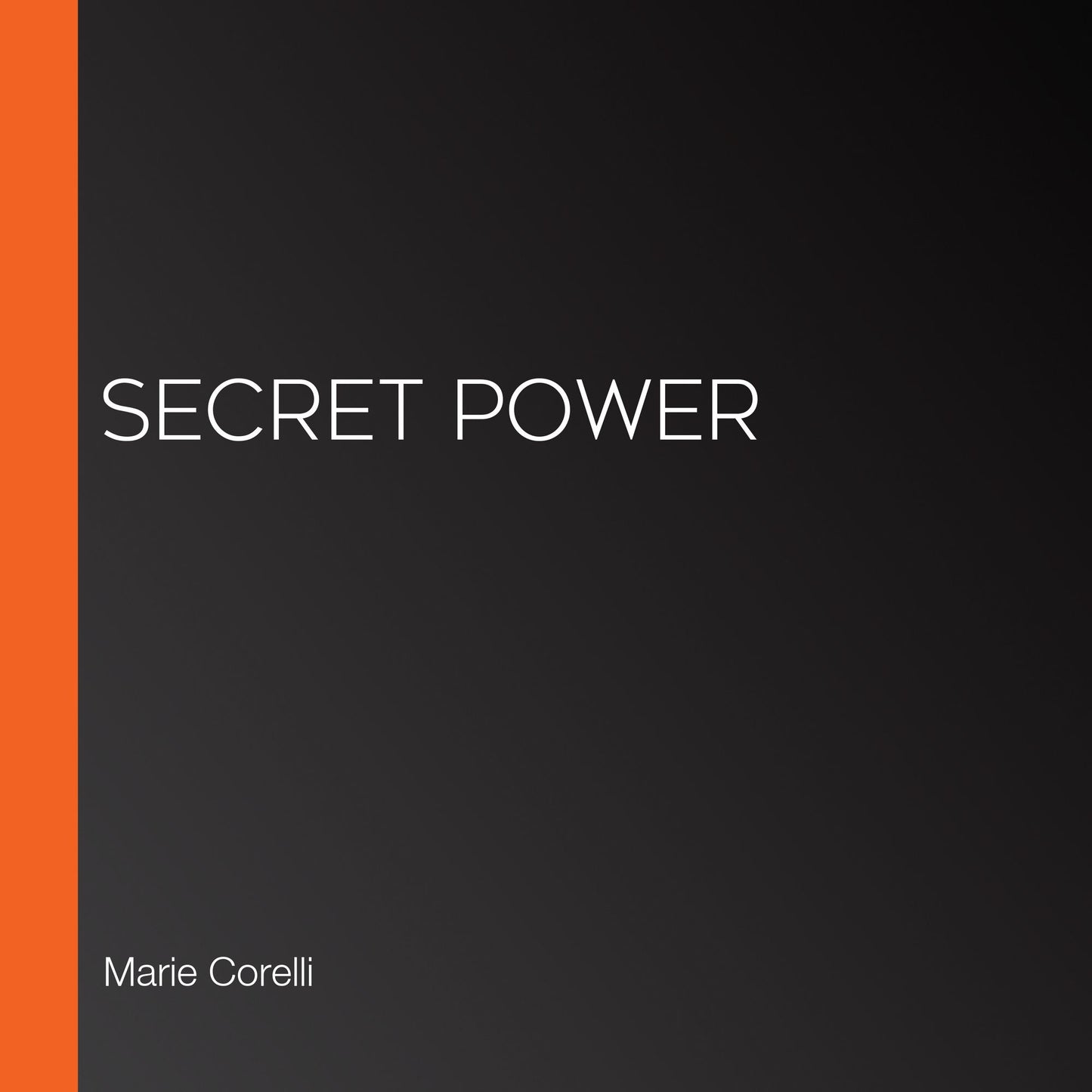 Secret Power