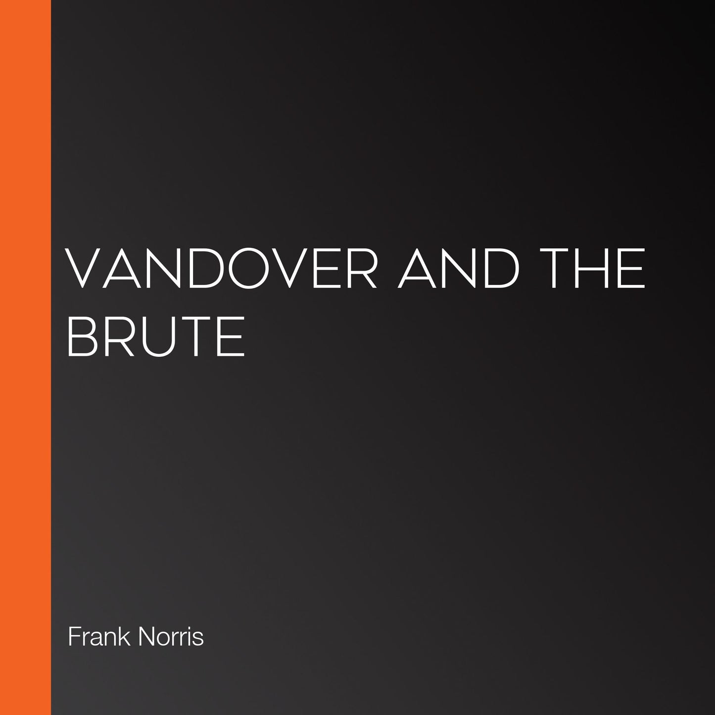 Vandover and the Brute