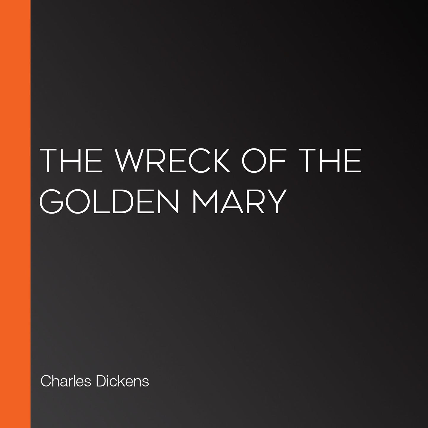 The Wreck of the Golden Mary