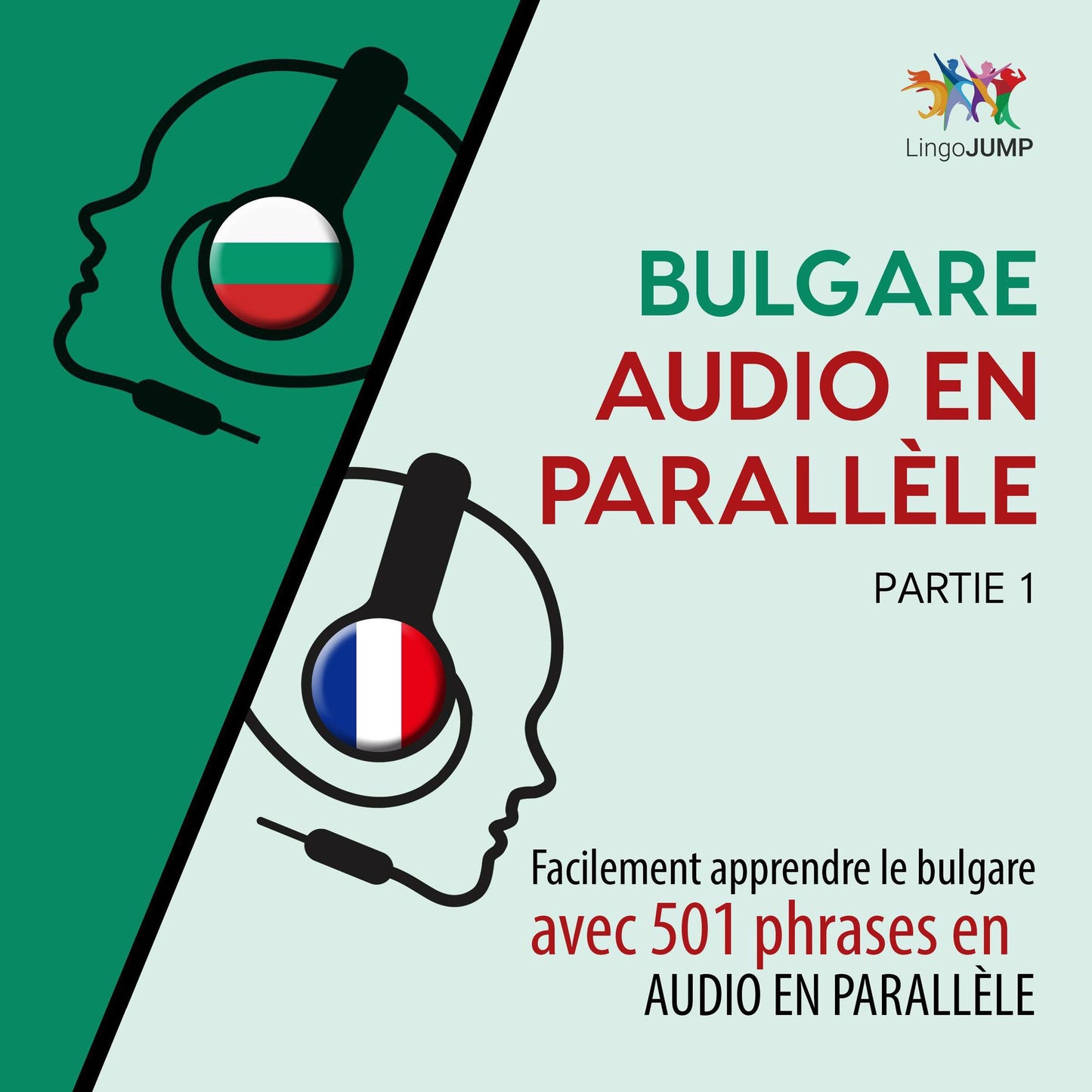 Bulgare audio en parallèle - Facilement apprendre le bulgare avec 501 phrases en audio en parallèle - Partie 1