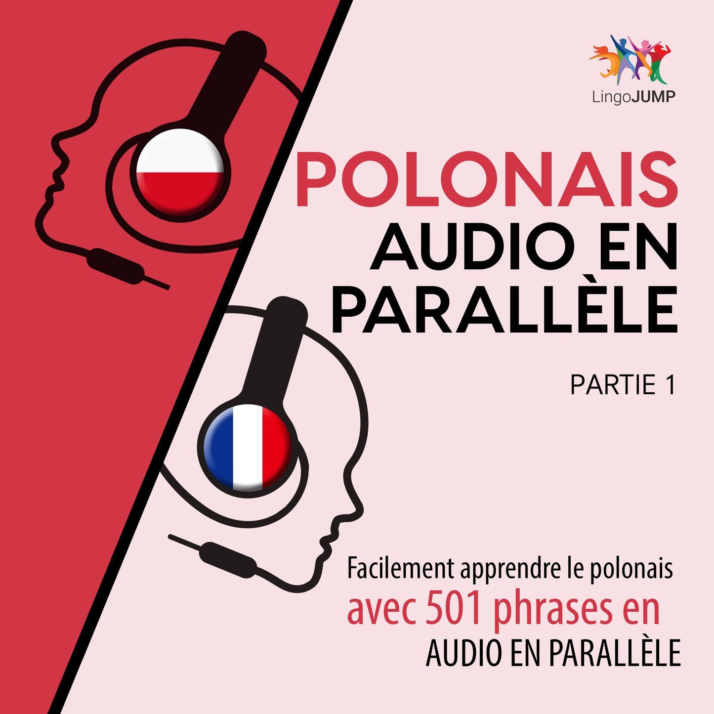 Polonais audio en parallèle - Facilement apprendre le polonais avec 501 phrases en audio en parallèle - Partie 1