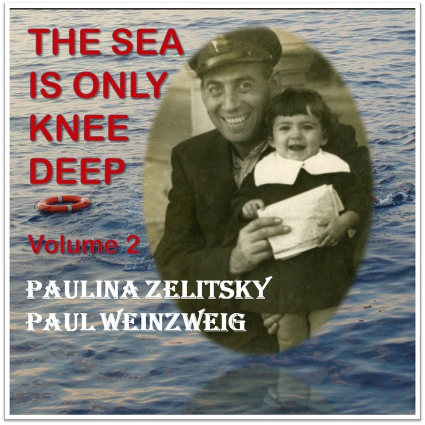 Sea is Only Knee Deep, The - Volume 2
