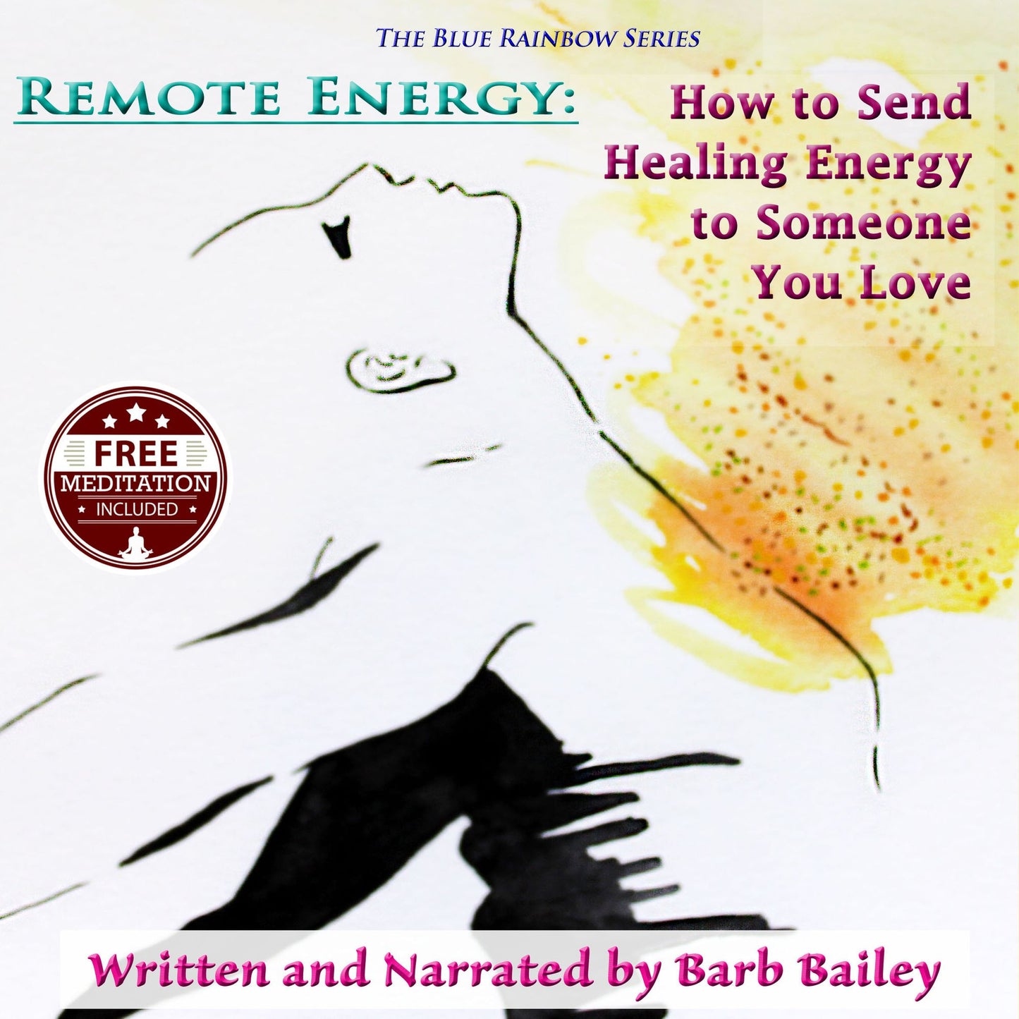 Remote Energy: How to Send Healing Energy to Someone You Love