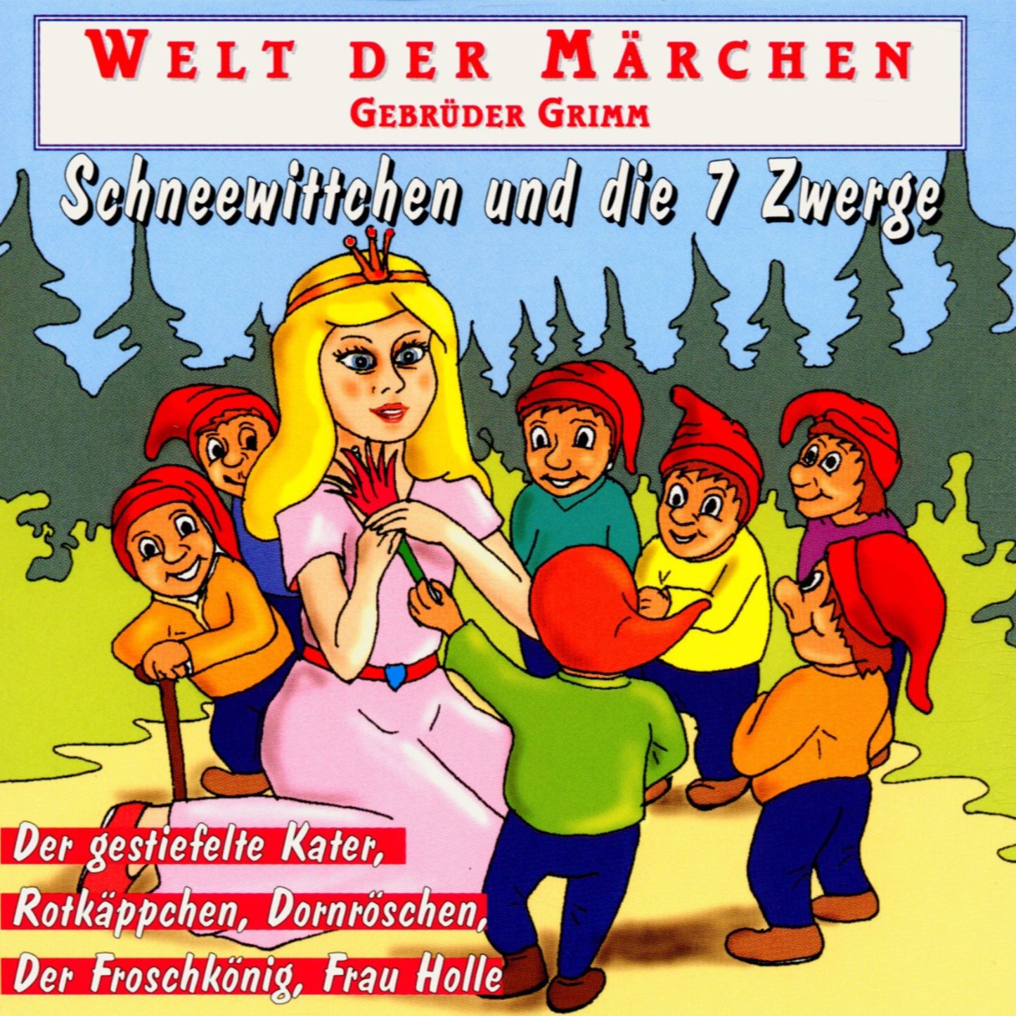 Welt der Märchen, Schneewittchen und die 7 Zwerge