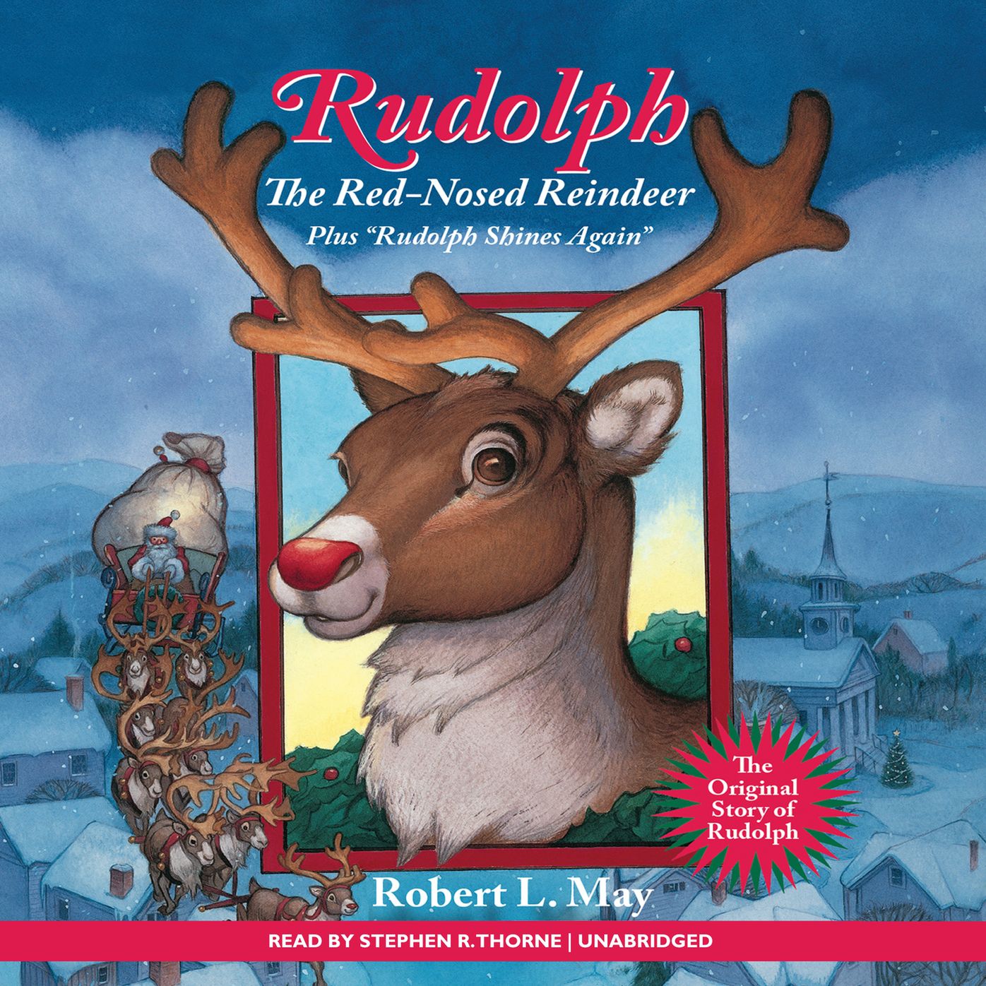 Rudolph the Red-Nosed Reindeer: and "Rudolph Shines Again"