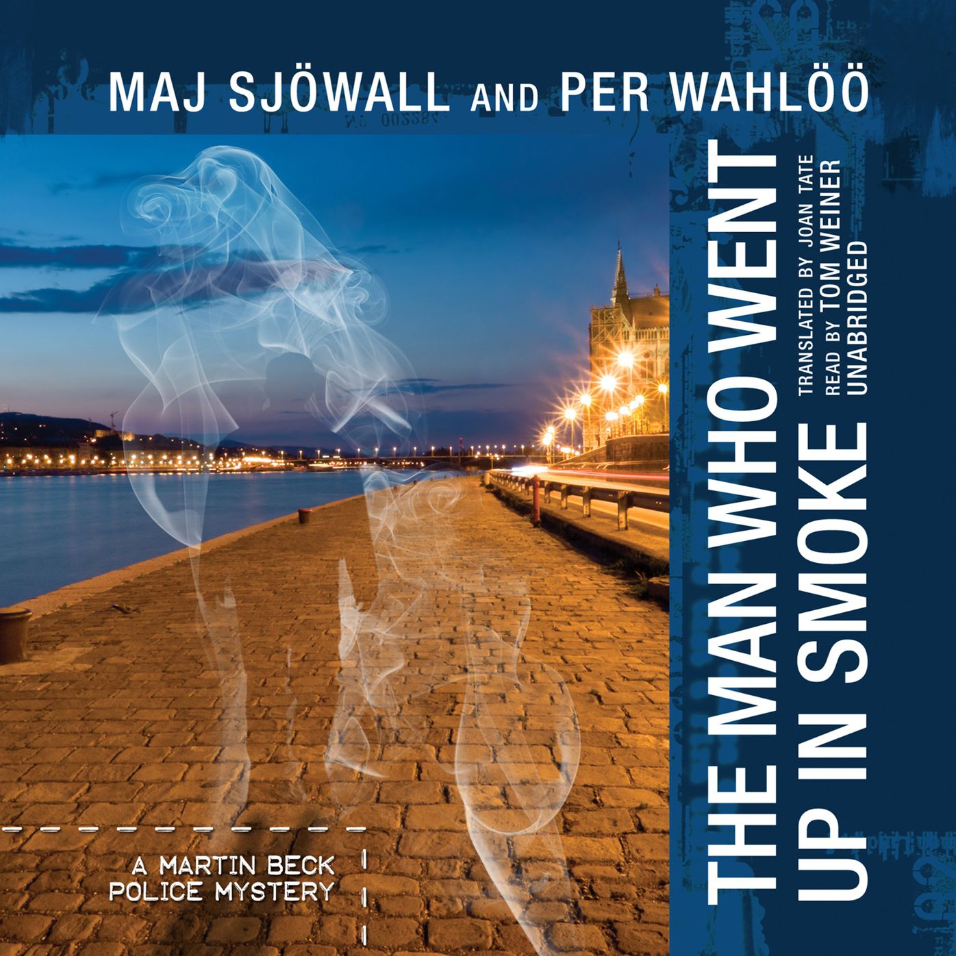 The Man Who Went Up in Smoke: A Martin Beck Police Mystery
